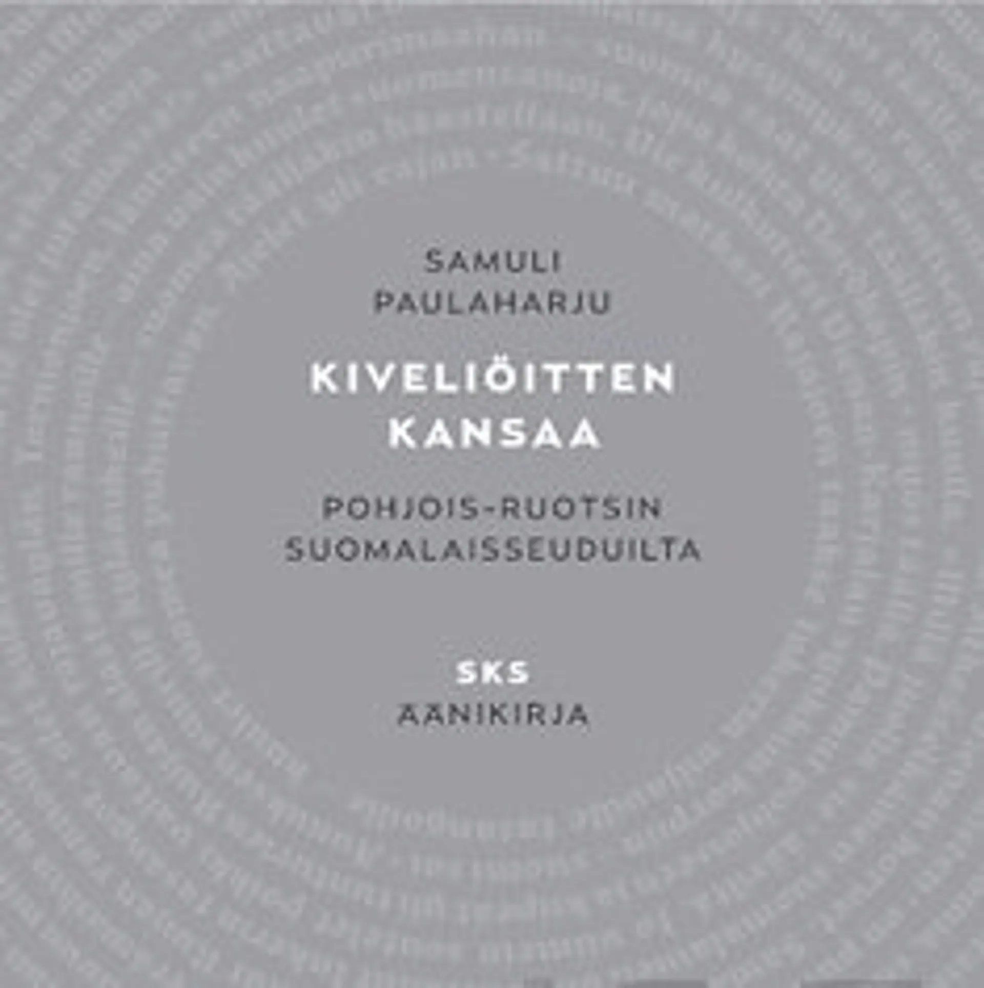 Kiveliöitten kansaa (11 cd)