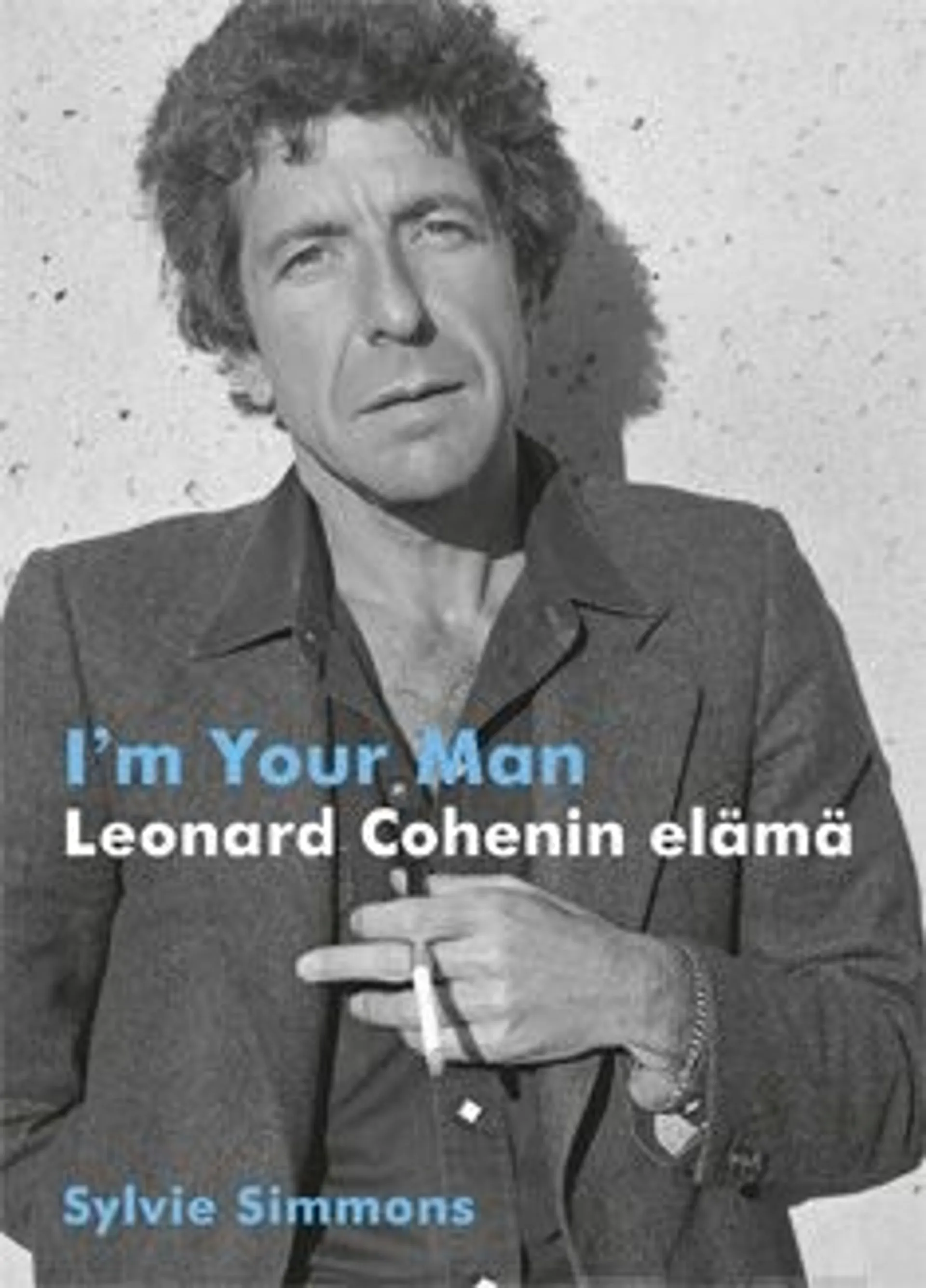 Simmons, I'm Your Man - Leonard Cohenin elämä