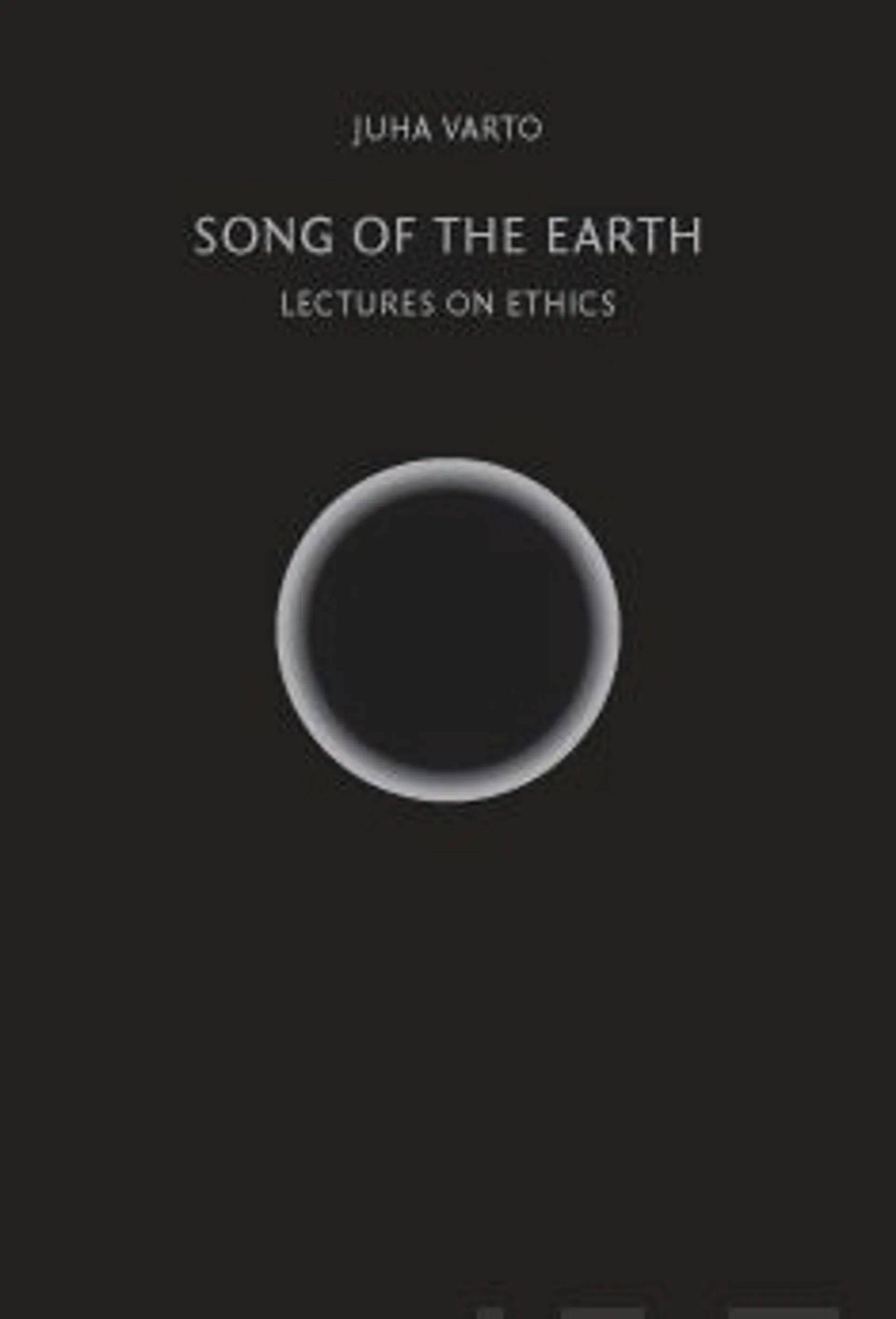 Varto, Song of The Earth - Lectures on Ethics