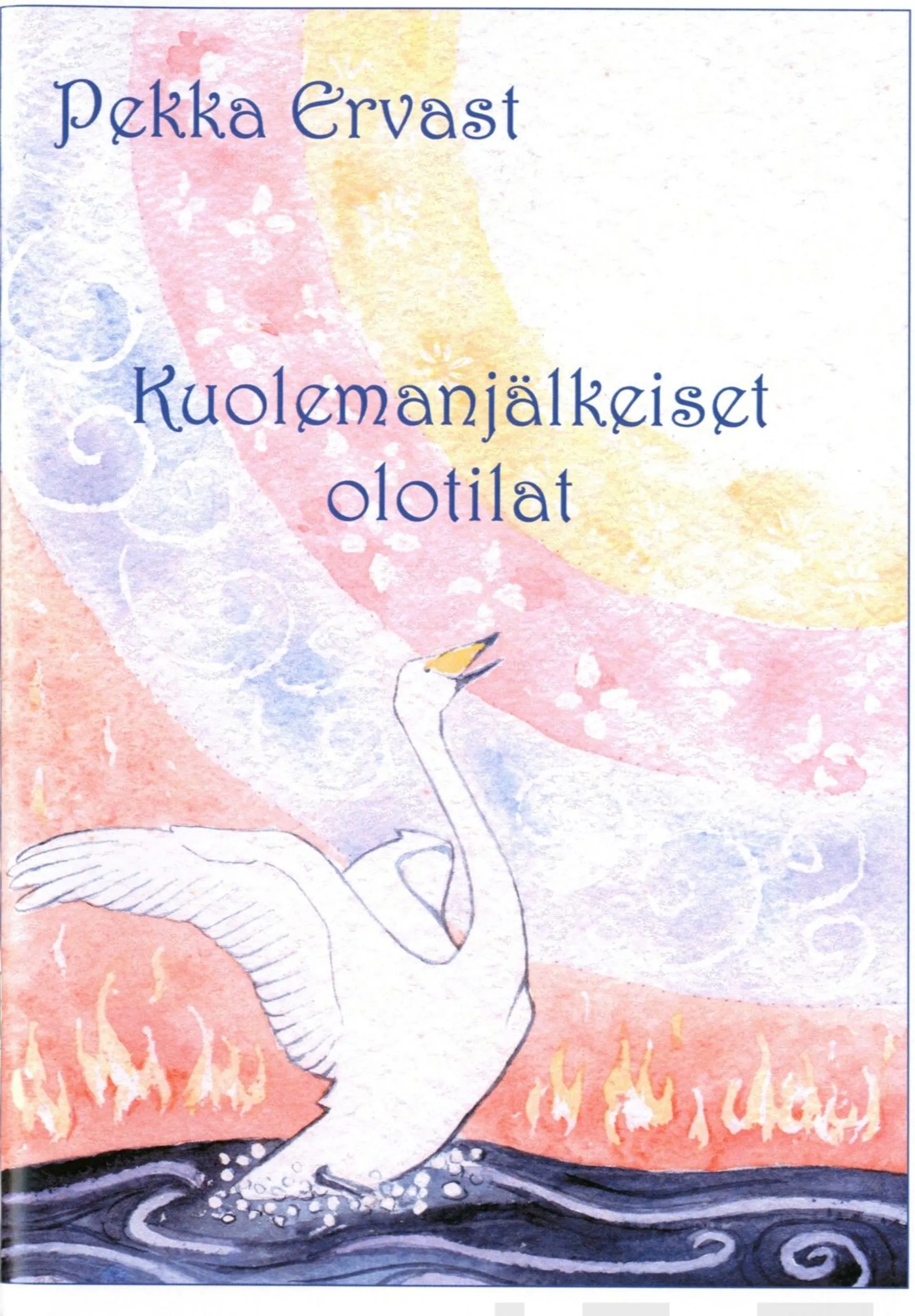 Ervast, Kuolemanjälkeiset olotilat - Esitelmäsarja Tuonenkylässä 10.6.1919