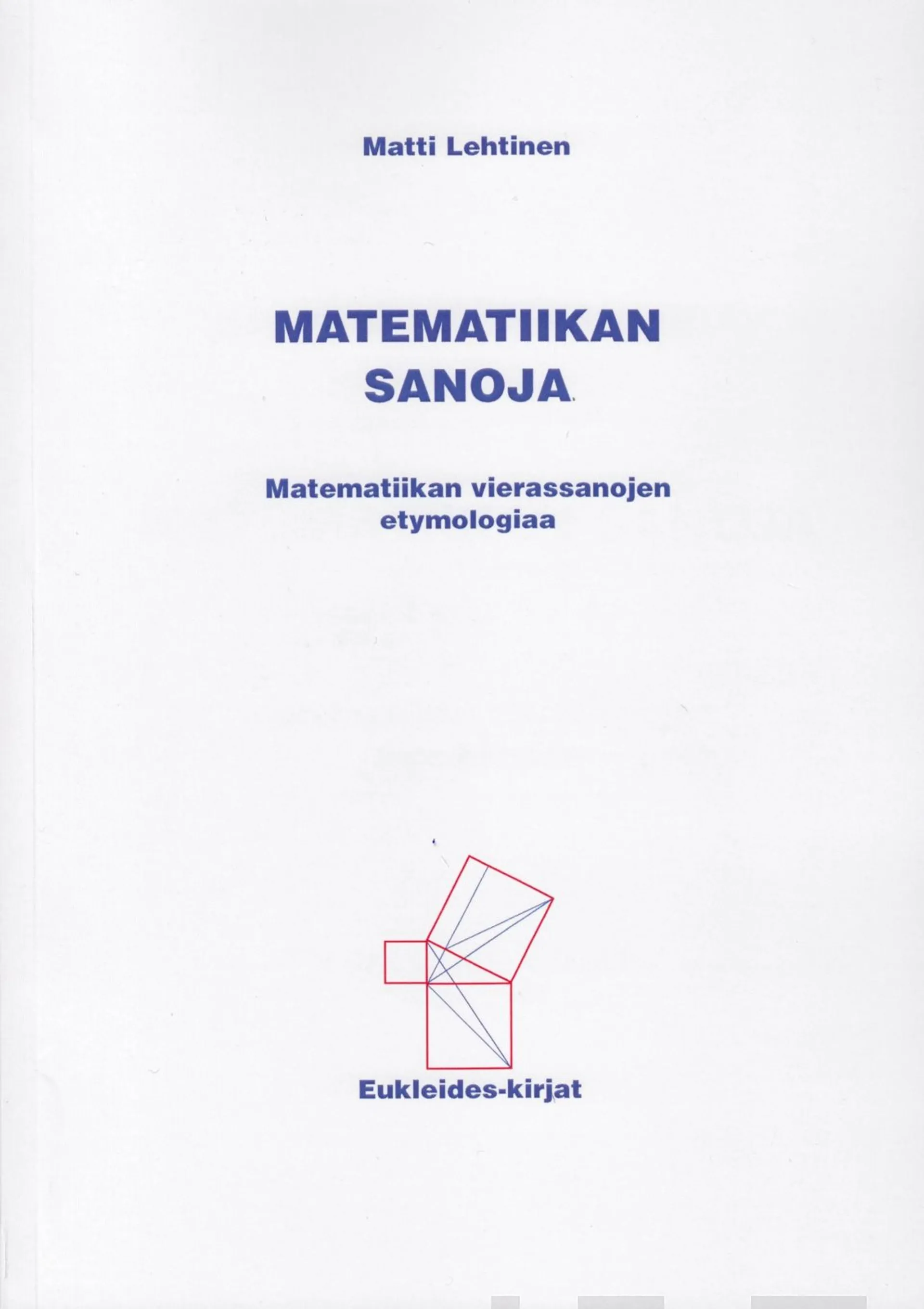 Lehtinen, Matematiikan sanoja