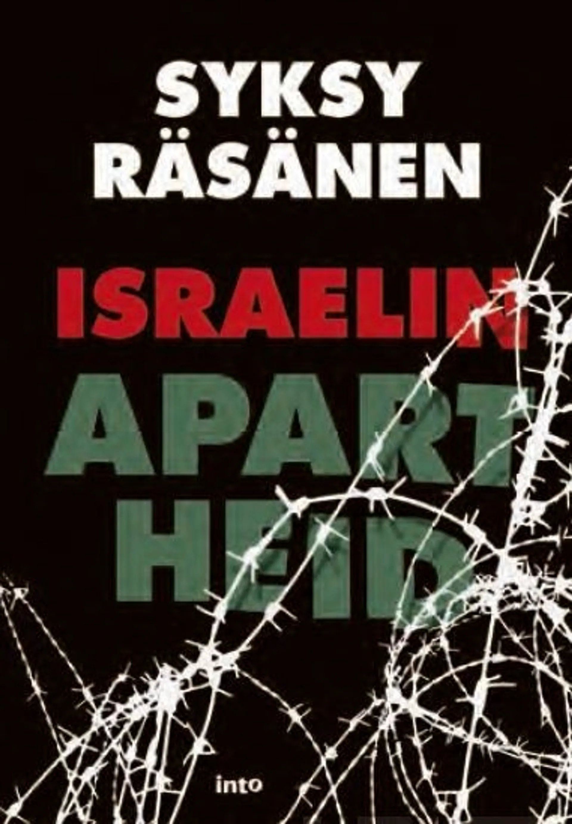 Räsänen, Israelin apartheid