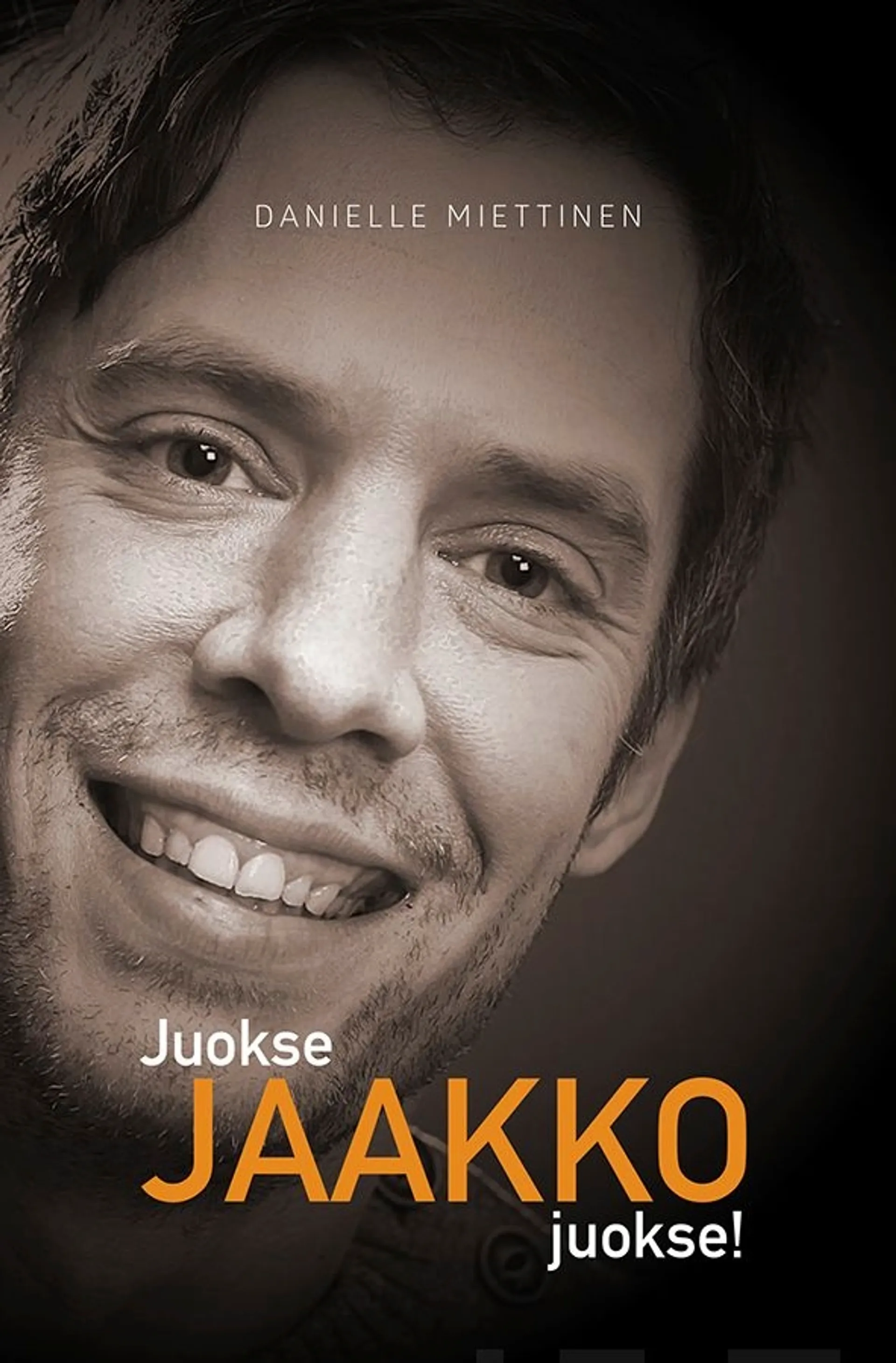 Miettinen, Juokse, Jaakko, juokse!