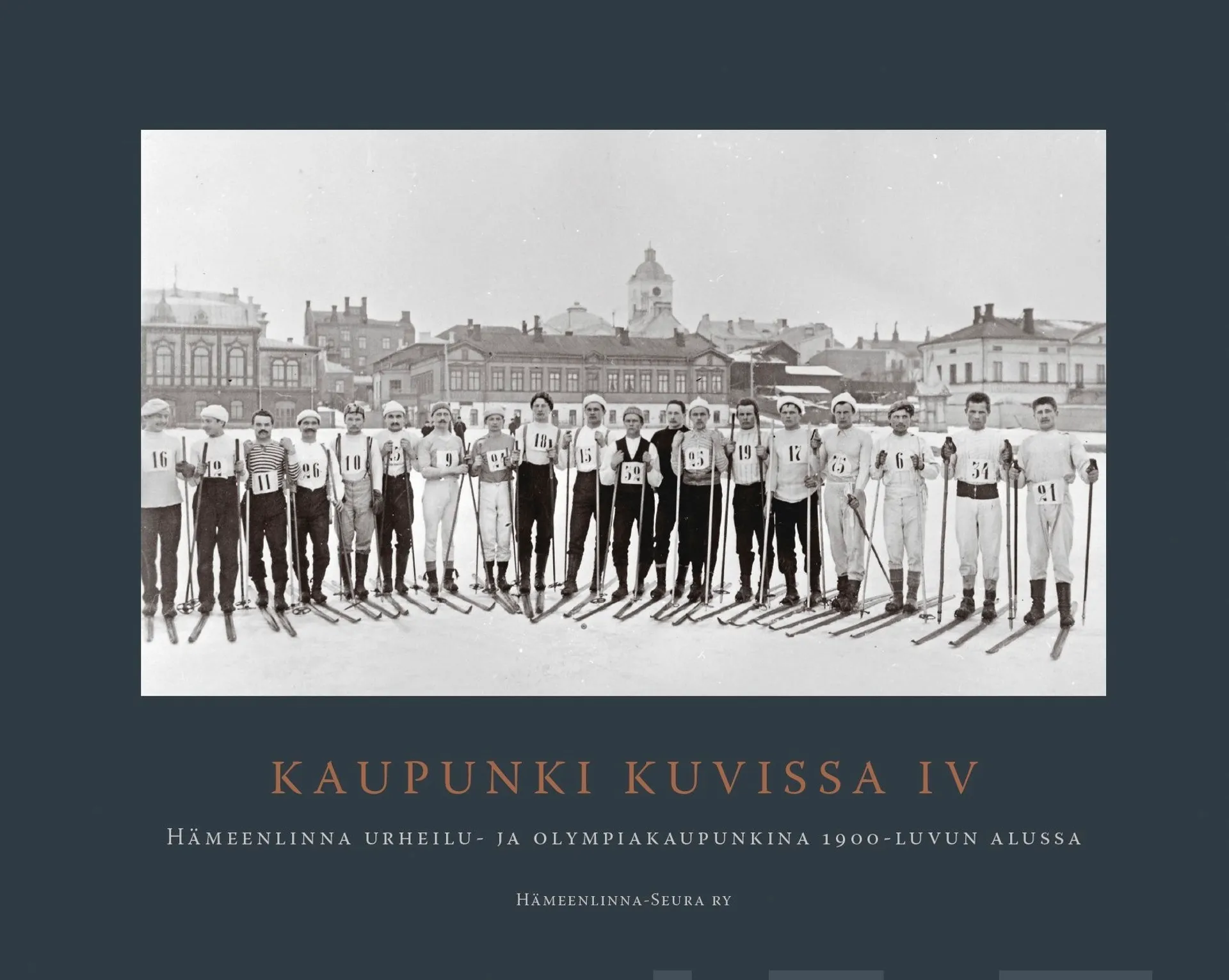 Vilkuna, Kaupunki kuvissa IV - Hämeenlinna urheilu- ja olympiakaupunkina 1900-luvun alussa