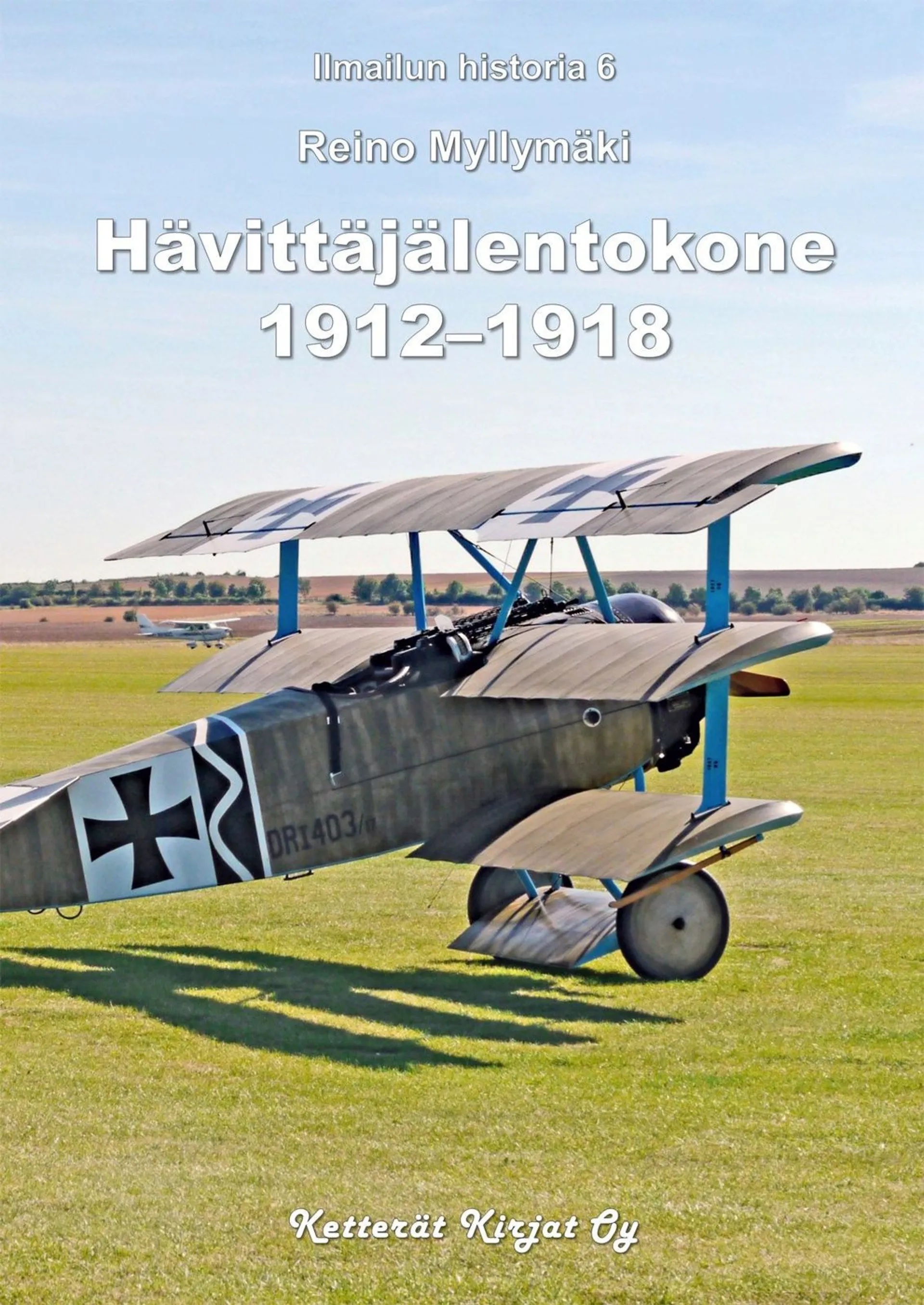 Myllymäki, Hävittäjälentokone 1912-1918