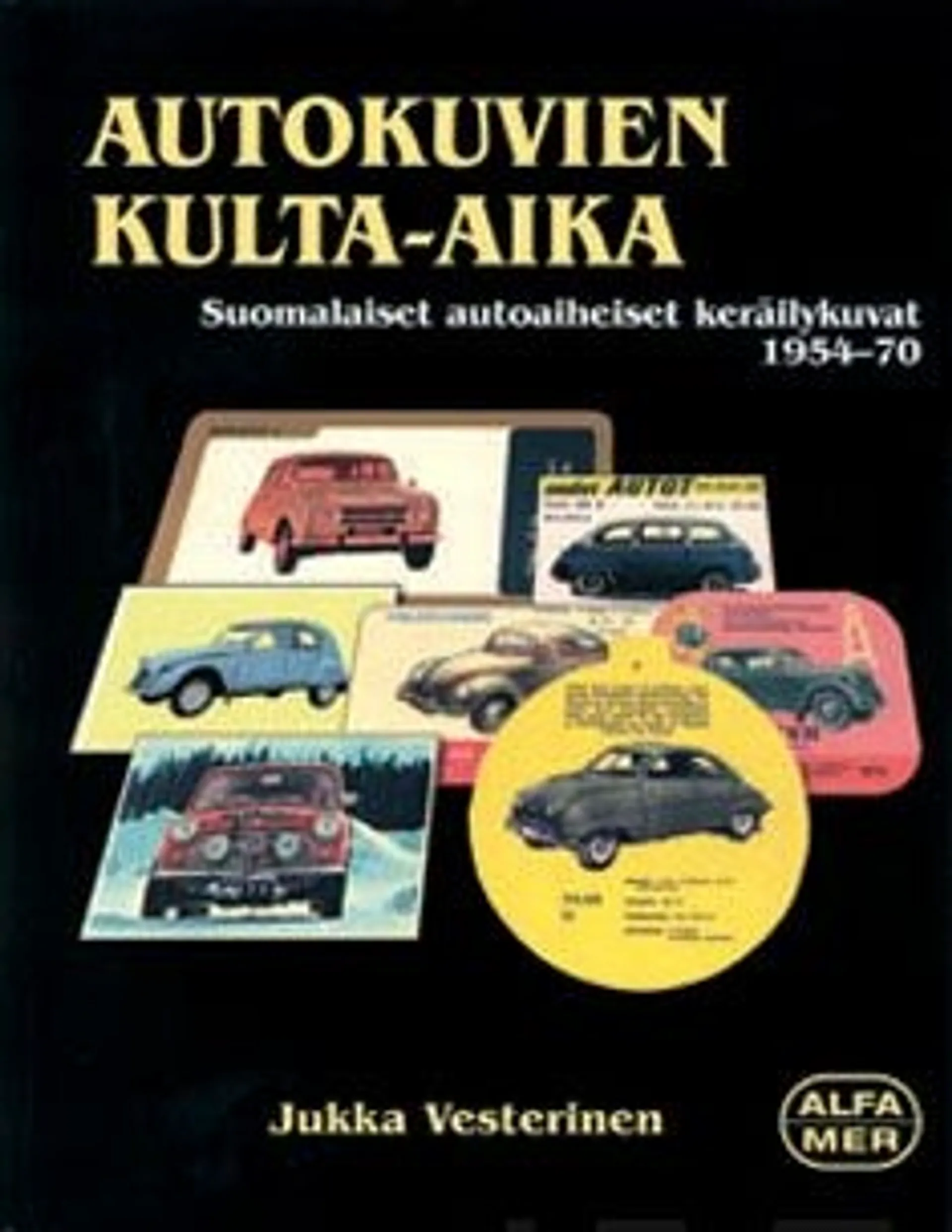 Vesterinen, Autokuvien kulta-aika