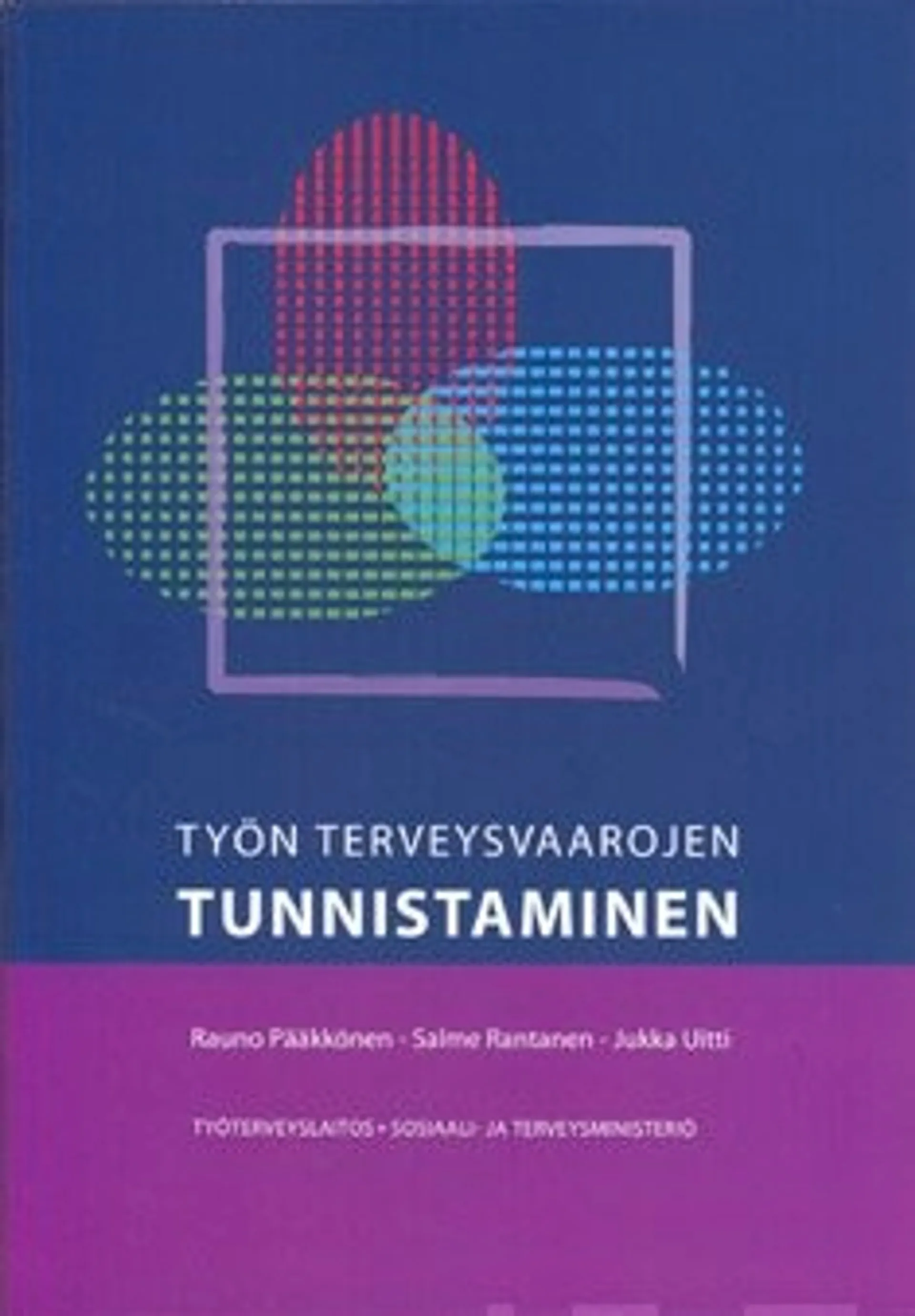 Työn terveysvaarojen tunnistaminen