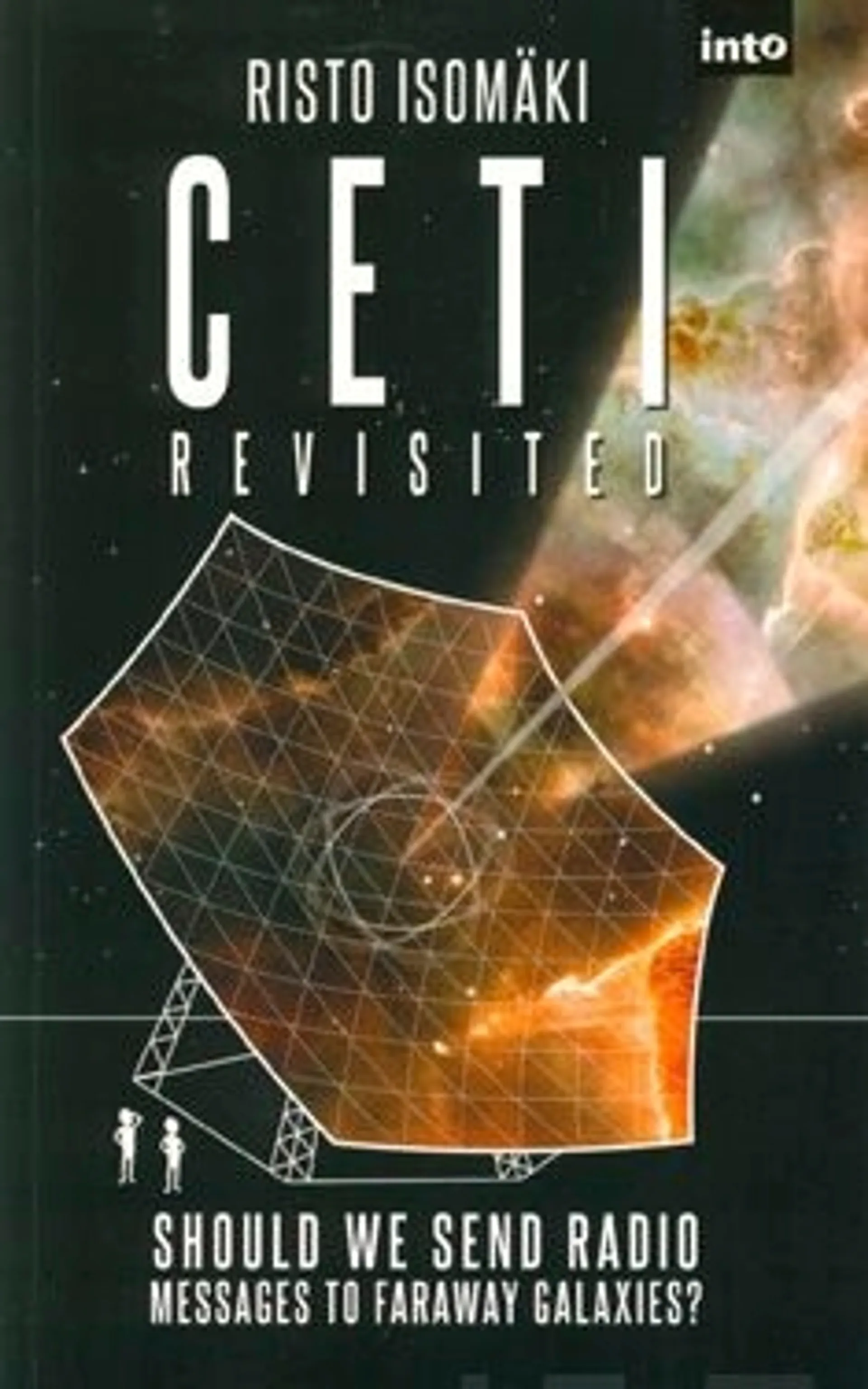 Isomäki, CETI revisited - Should We Send Radio Messages To Faraway Galaxies?