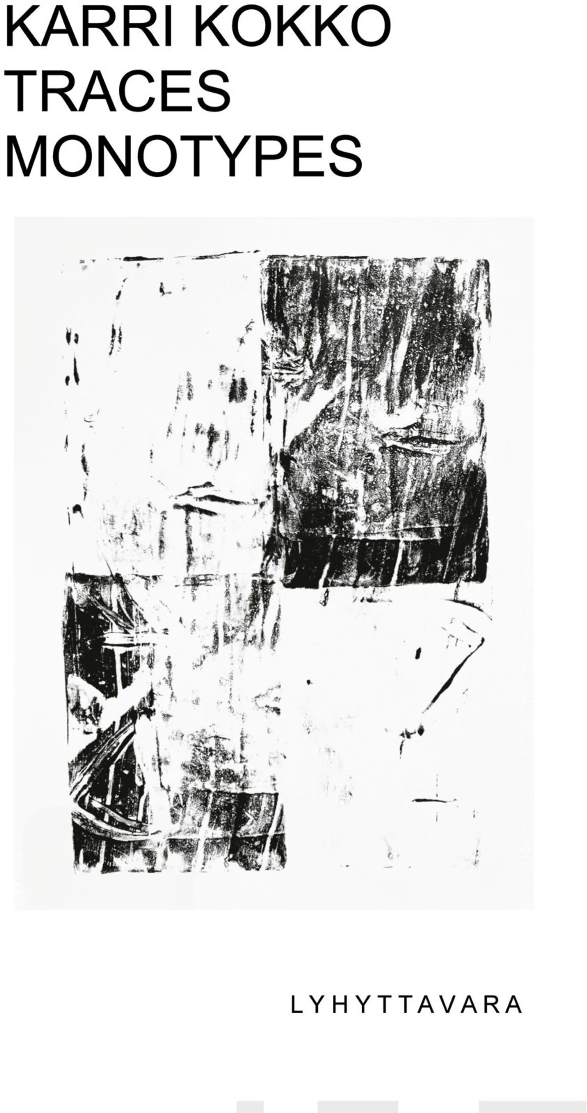 Kokko, Traces - Monotypes