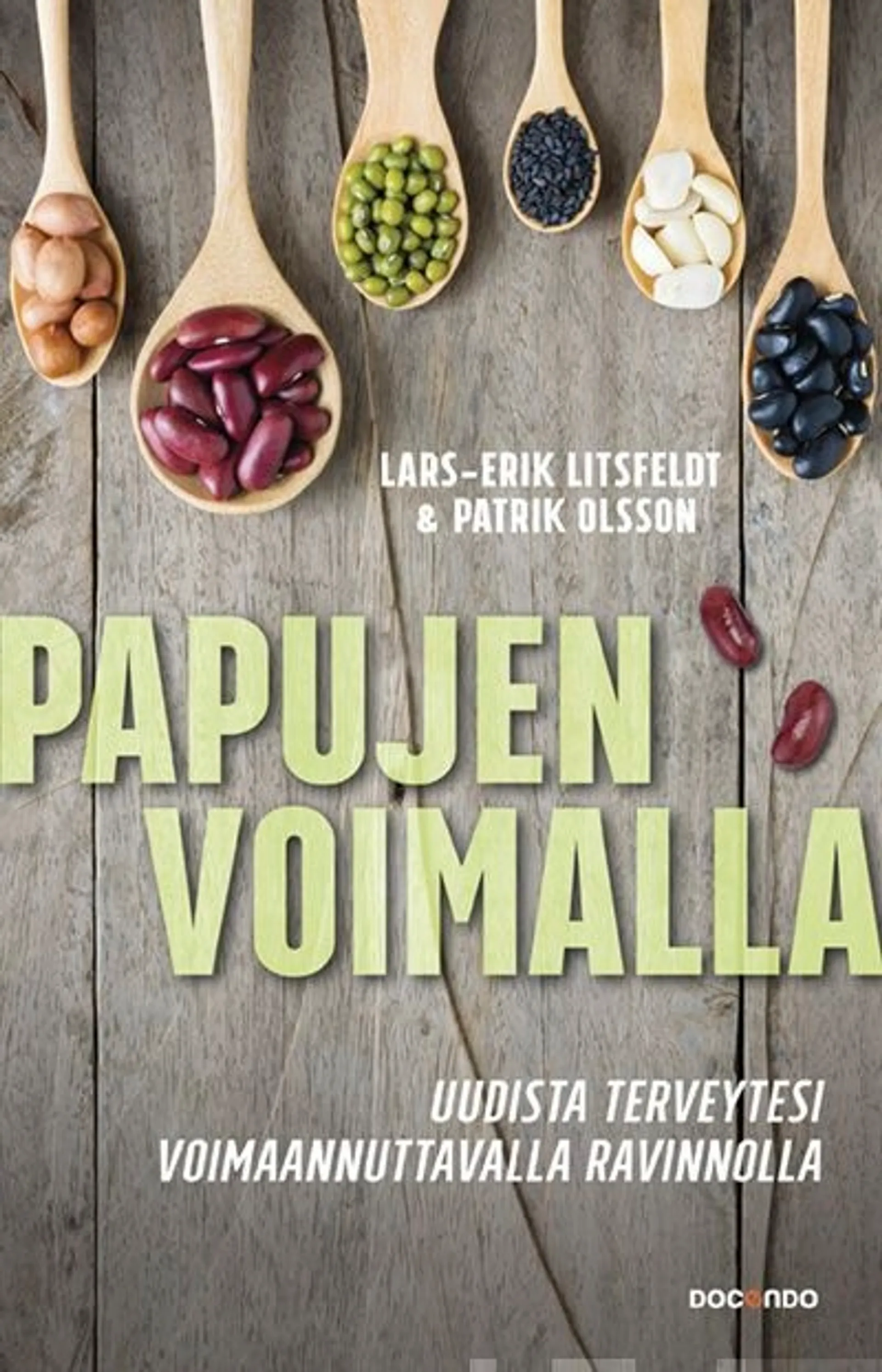 Litsfeldt, Papujen voimalla - Uudista terveytesi voimaannuttavalla ravinnolla