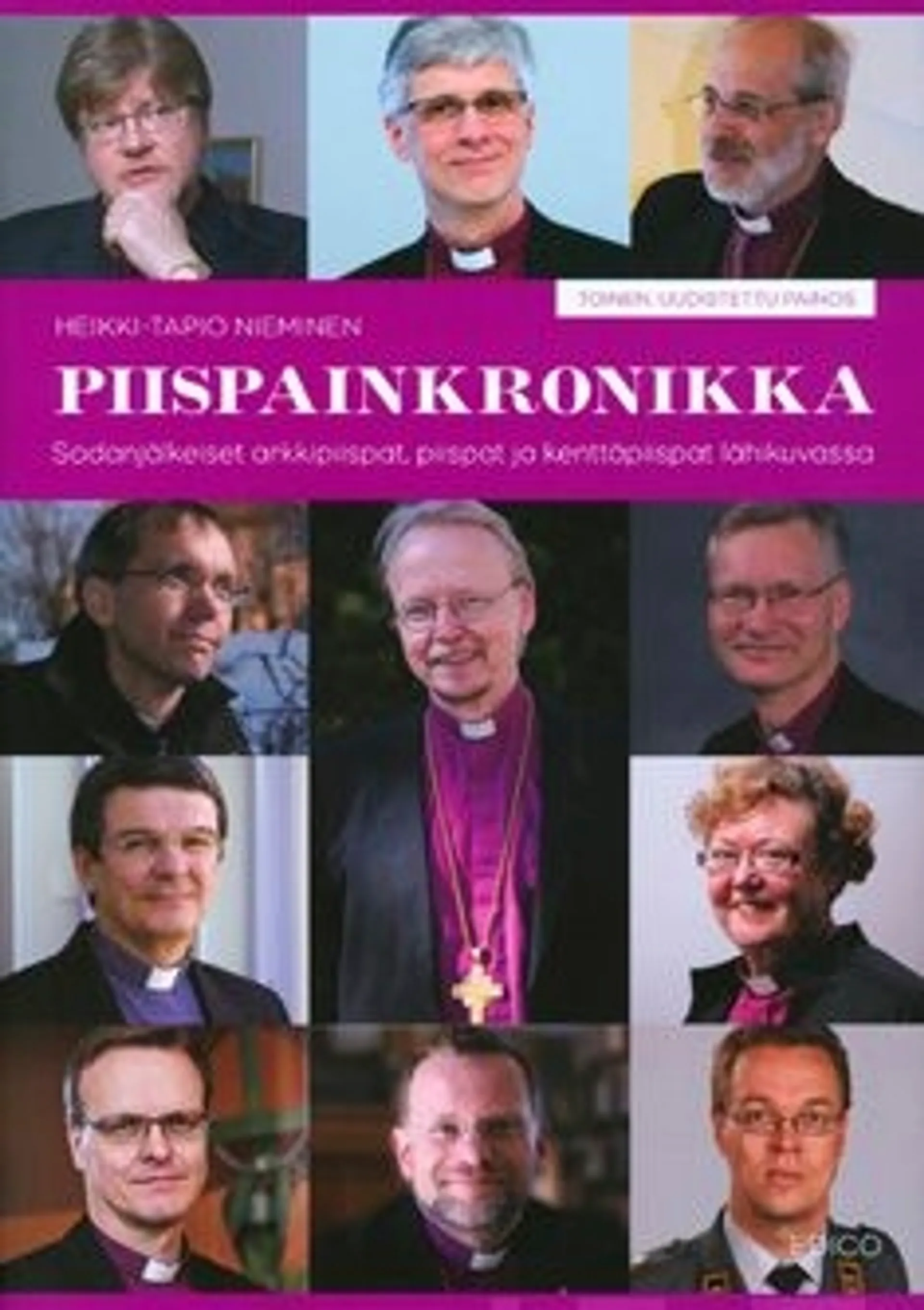 Nieminen, Piispainkronikka - sodanjälkeiset arkkipiispat, piispat ja kenttäpiispat lähikuvassa