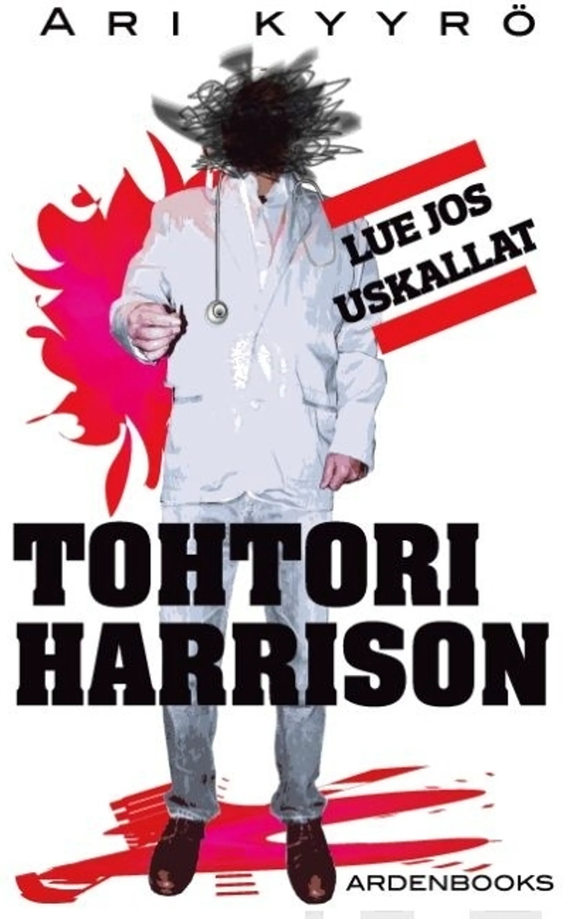 Kyyrö, Tohtori Harrison