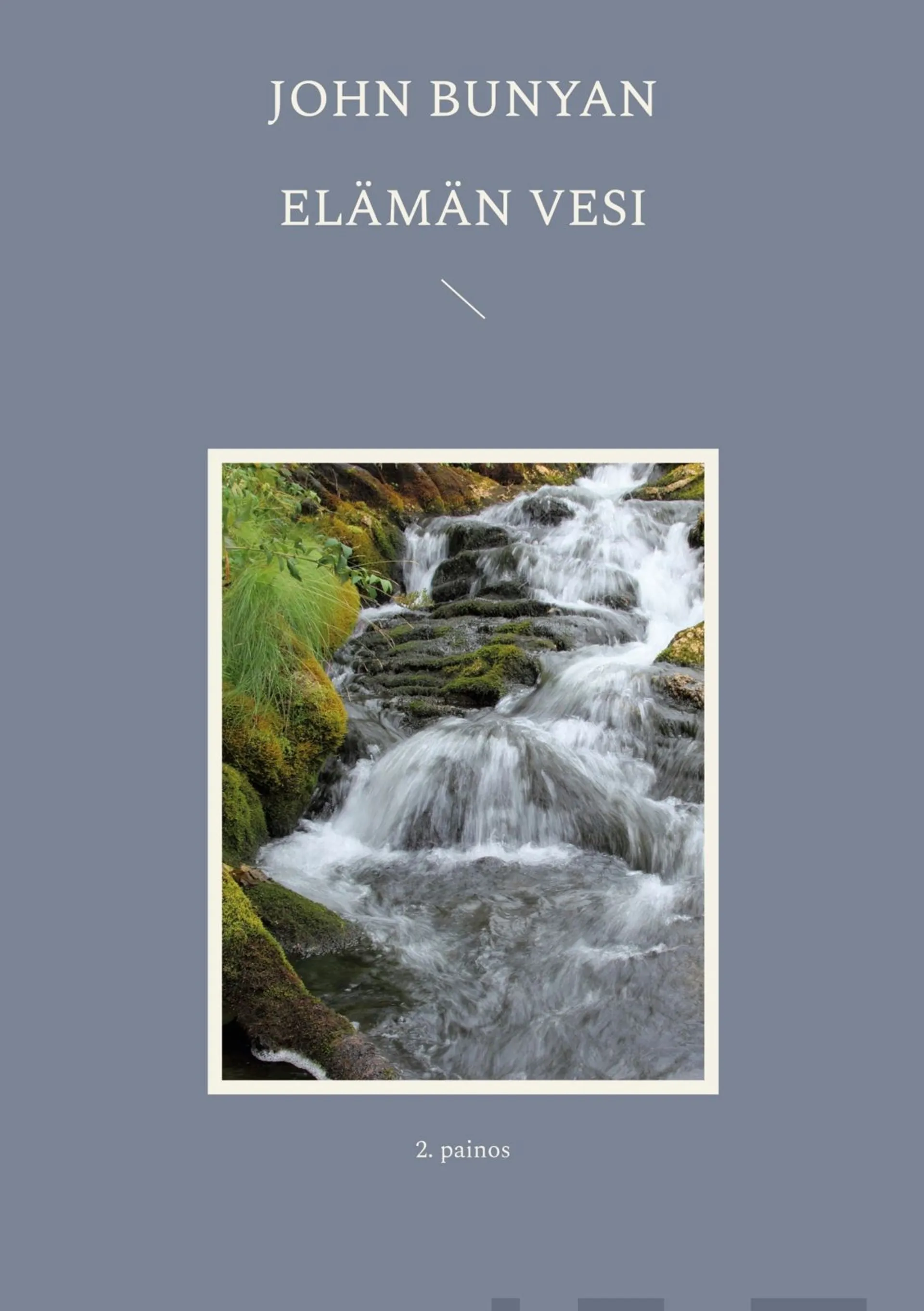 Bunyan, Elämän Vesi