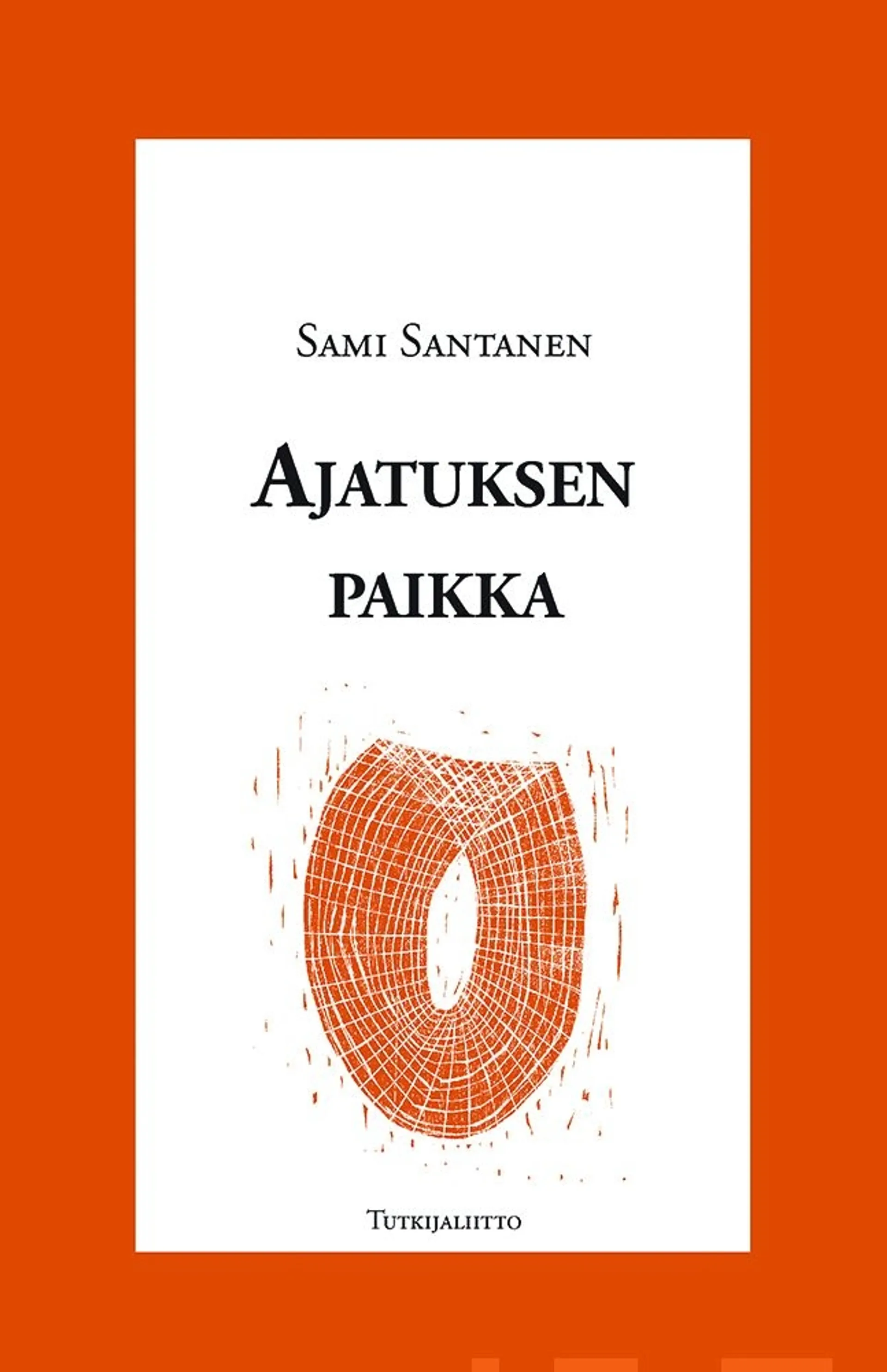 Santanen, Ajatuksen paikka - Kirjoituksia estetiikasta ja filosofiasta (1986-2017)