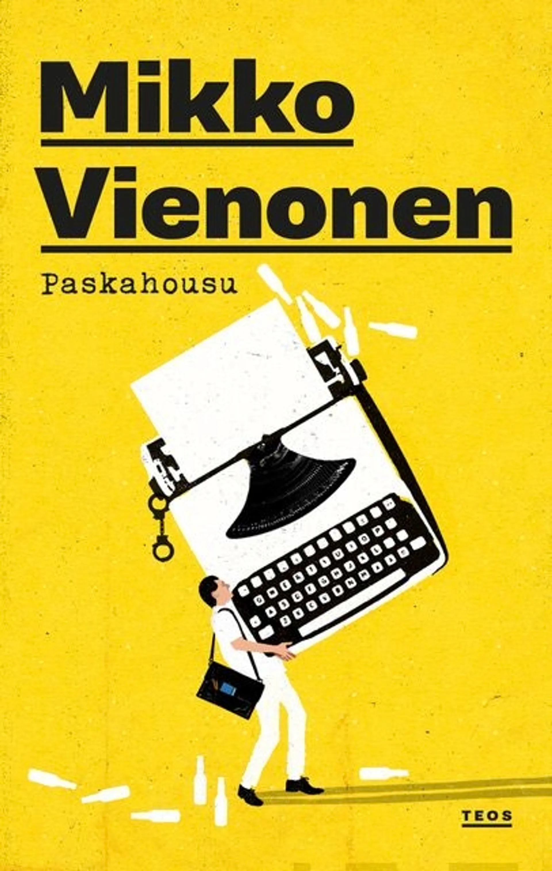 Vienonen, Paskahousu