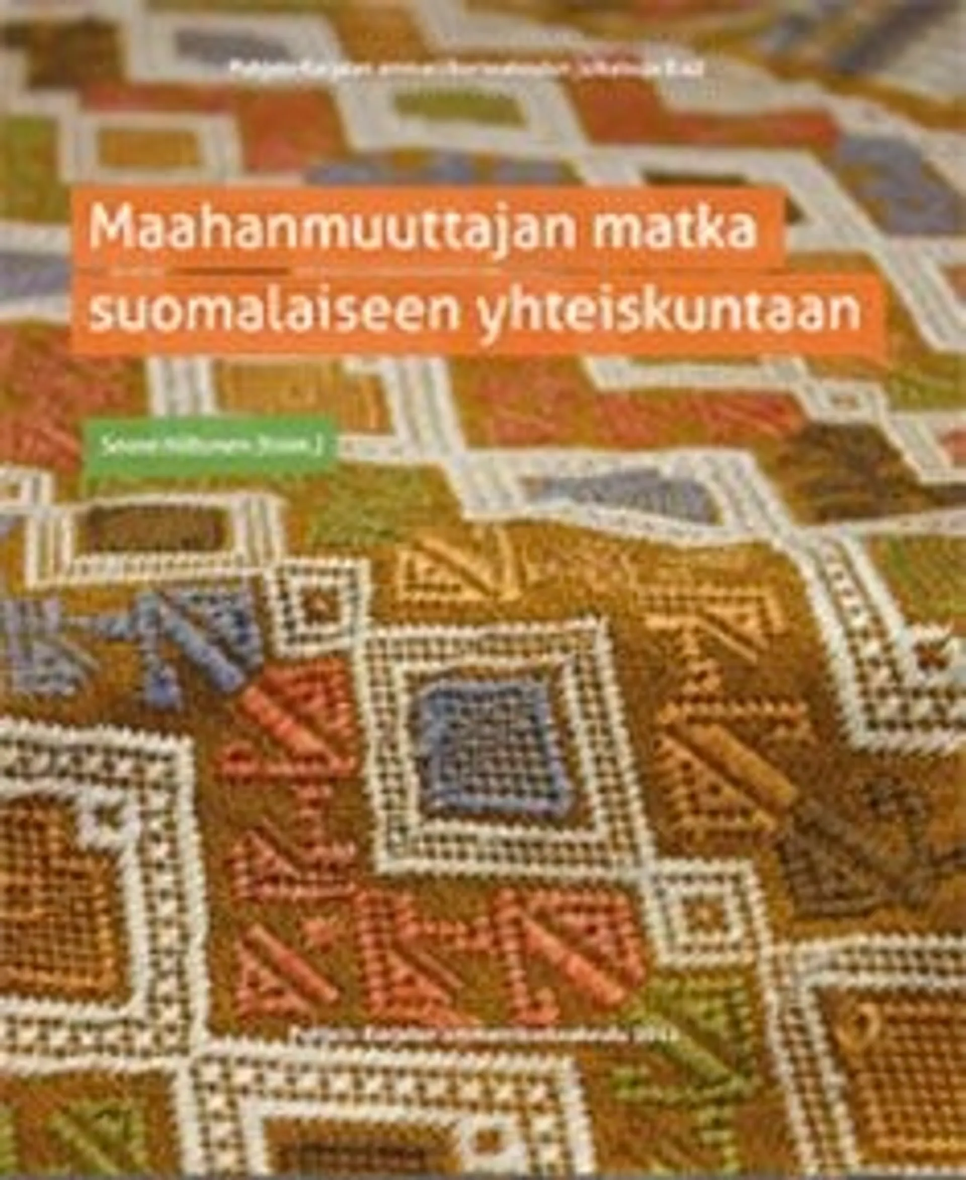 Maahanmuuttajan matka suomalaiseen yhteiskuntaan