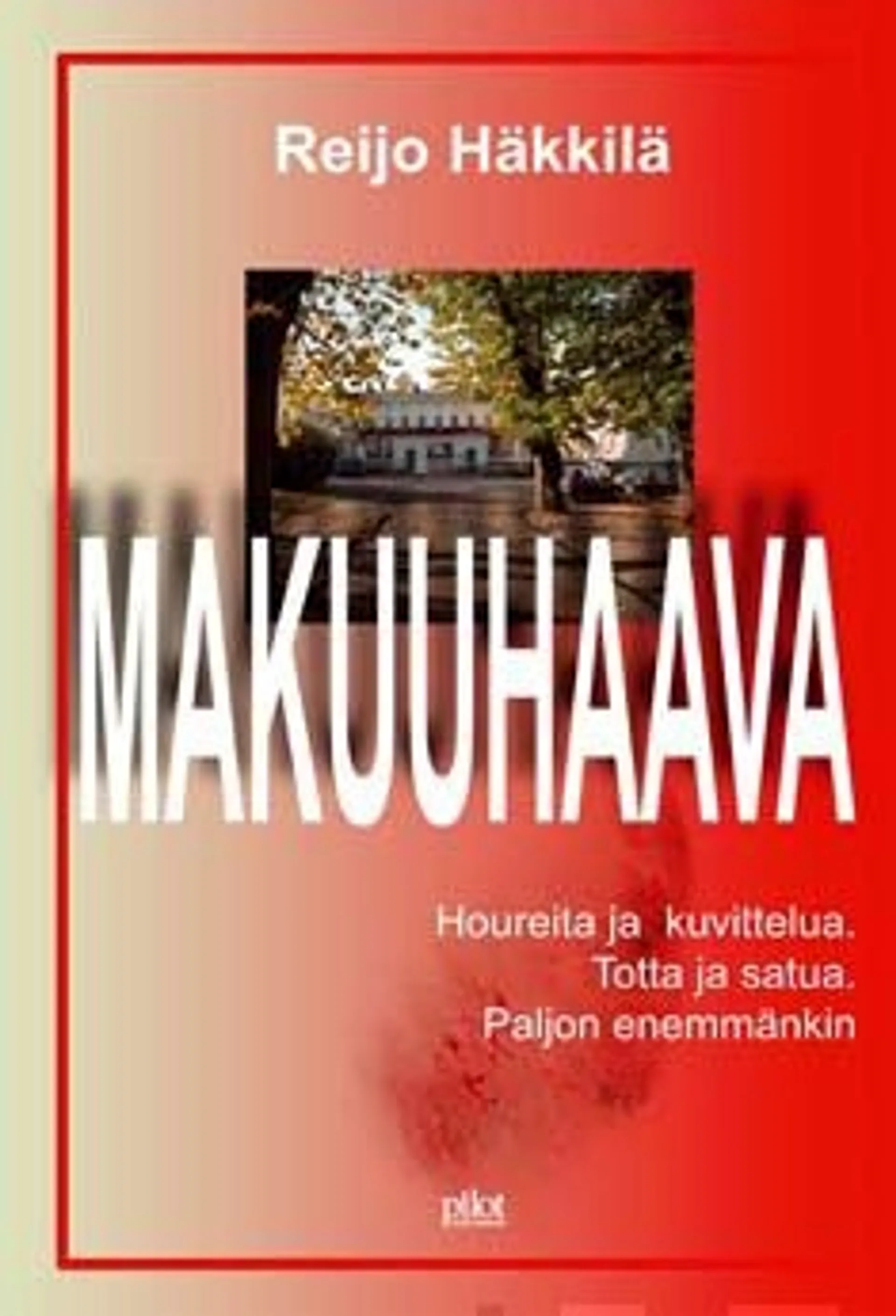 Häkkilä, Makuuhaava - novellikokoelma