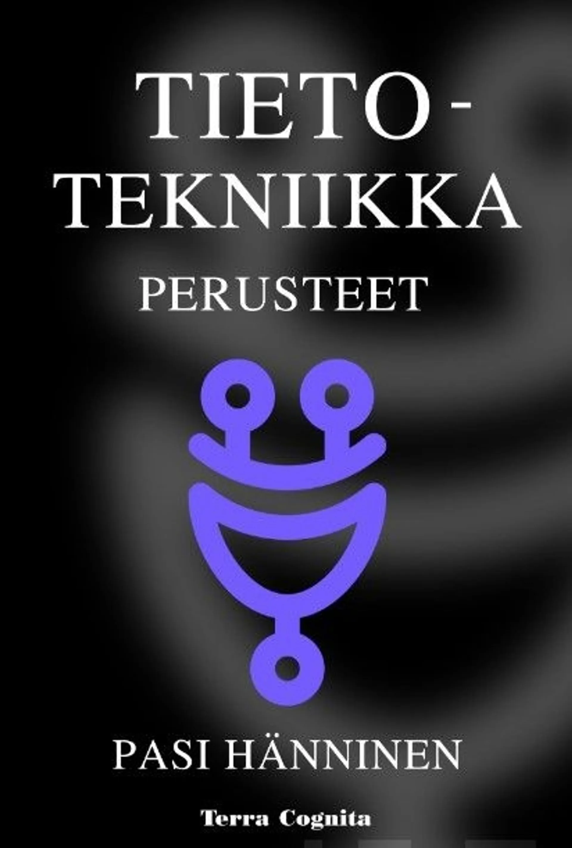 Tietotekniikka - Perusteet