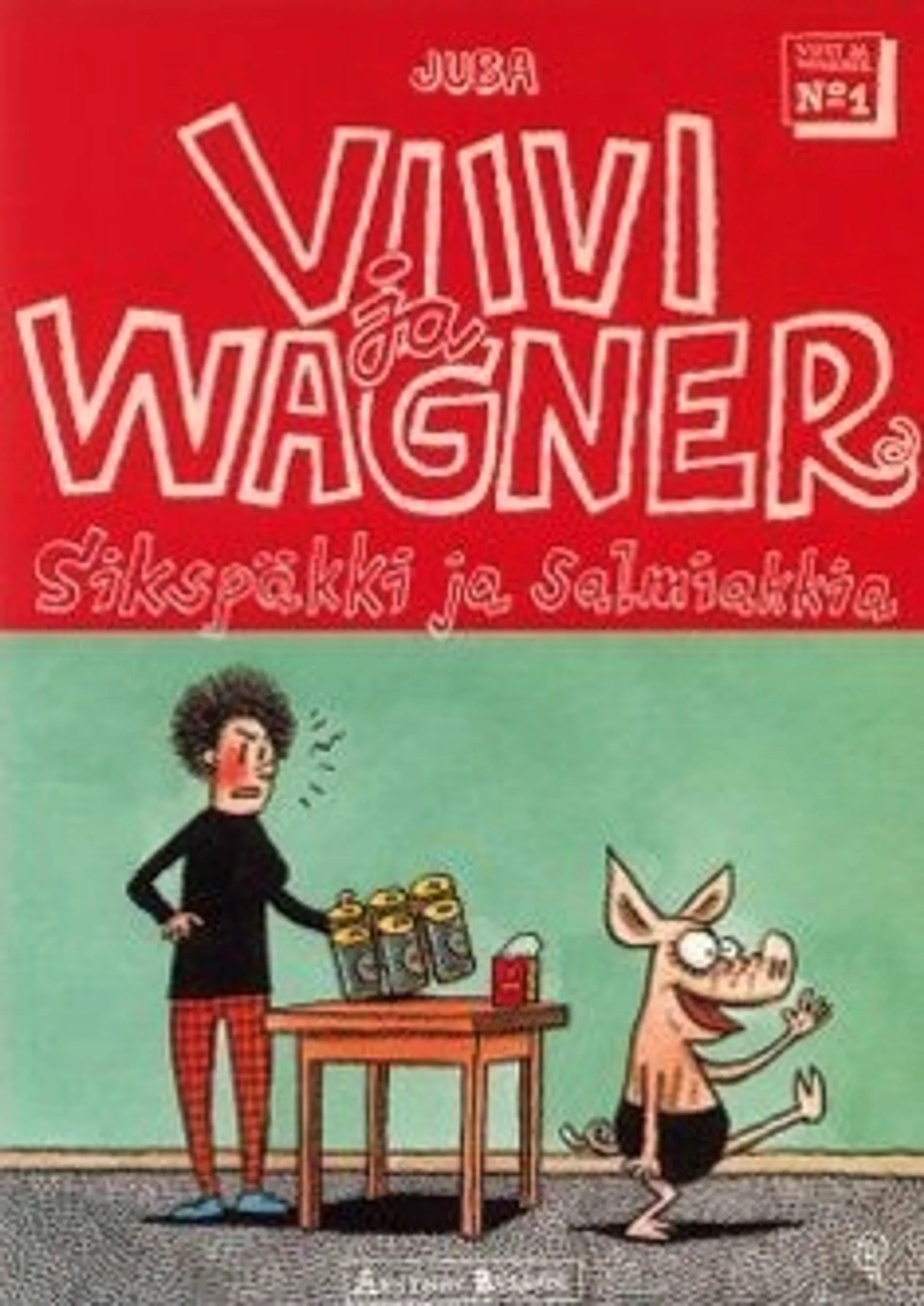 Viivi ja Wagner 1 - Sikspäkki ja salmiakkia