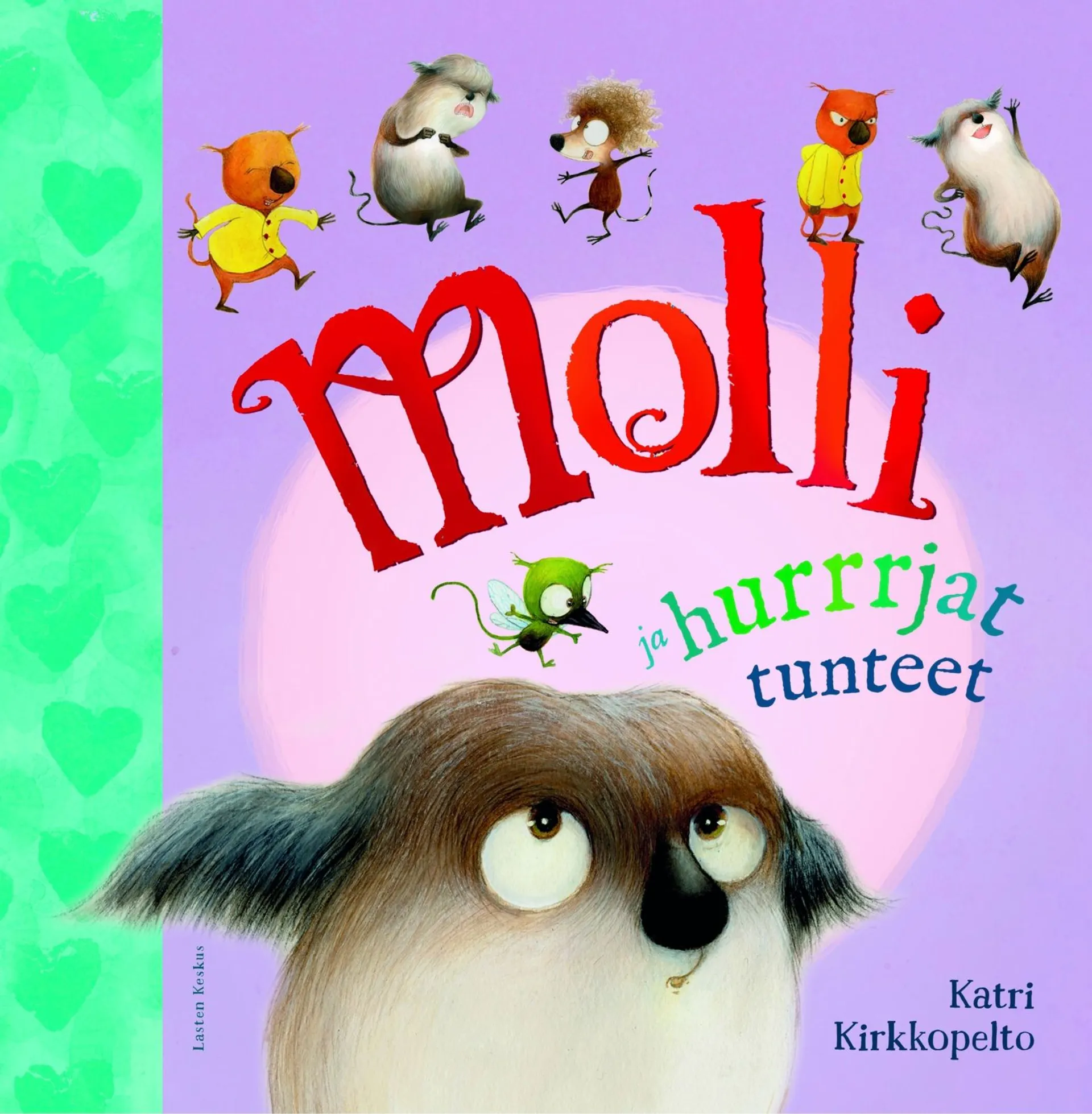 Kirkkopelto, Molli ja hurrrjat tunteet