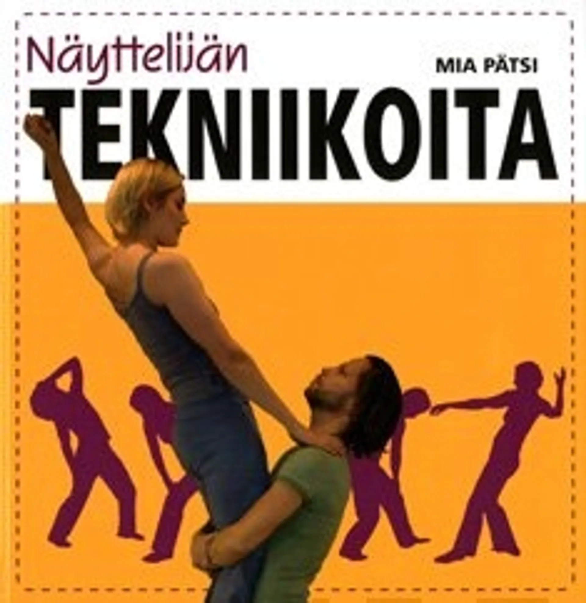 Näyttelijän tekniikoita