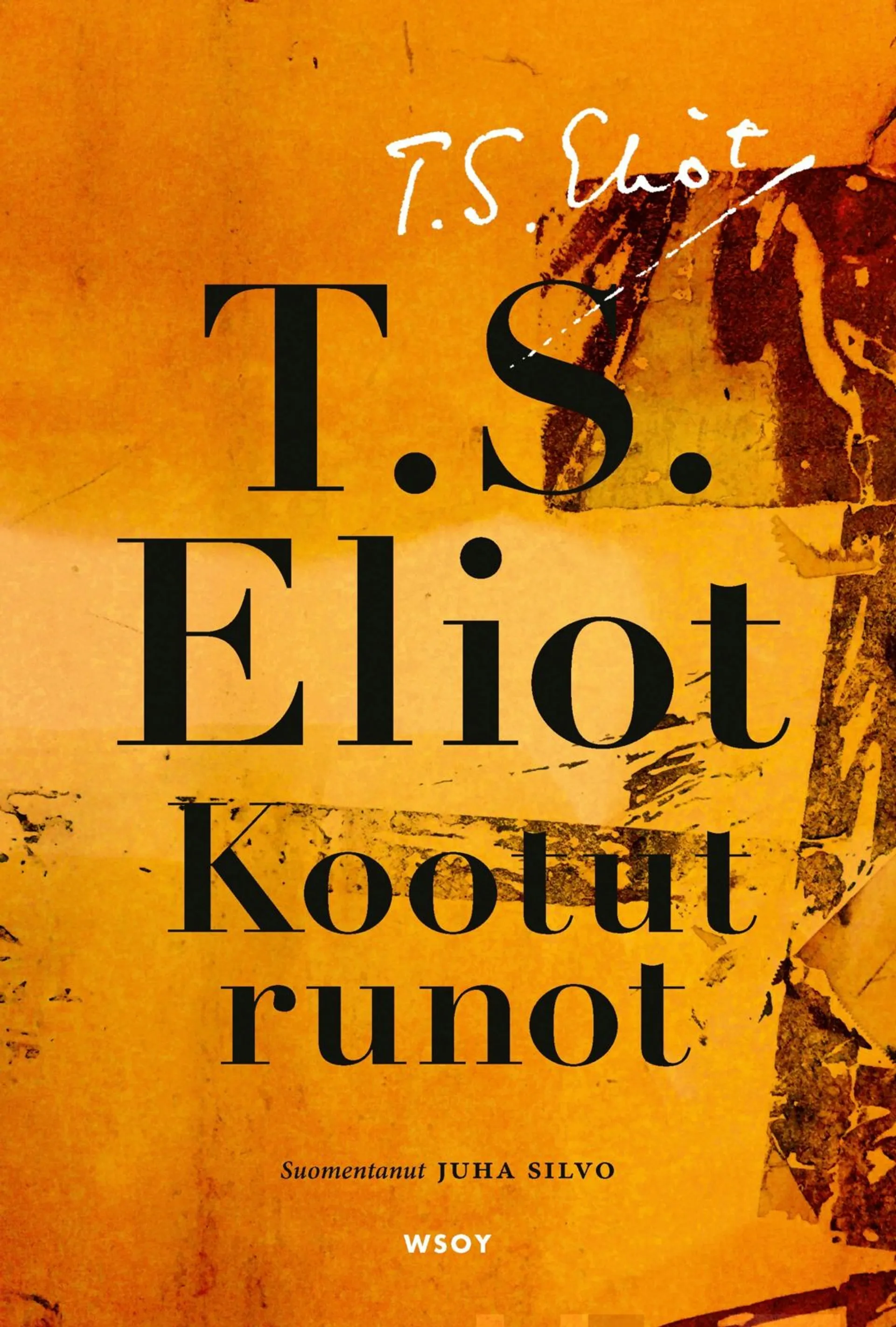 Eliot, Kootut runot