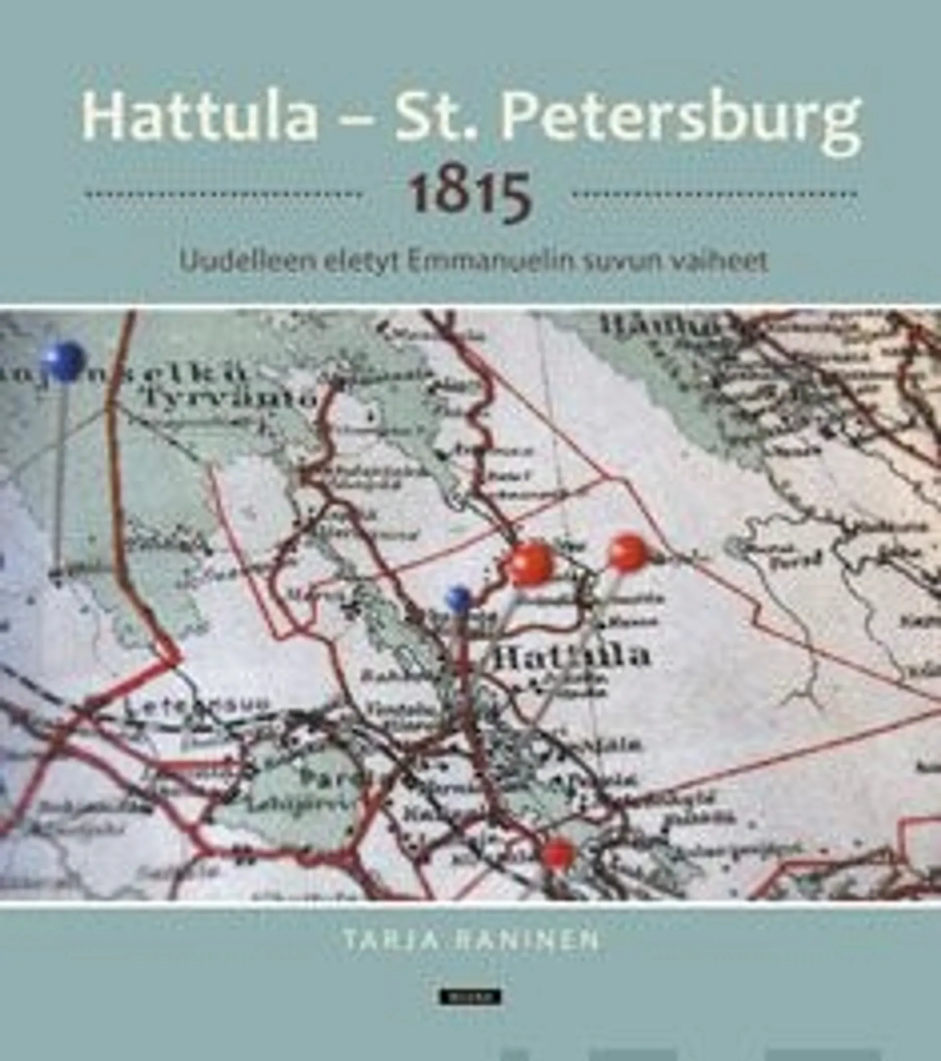 Raninen, Hattula - St.Petersburg 1815