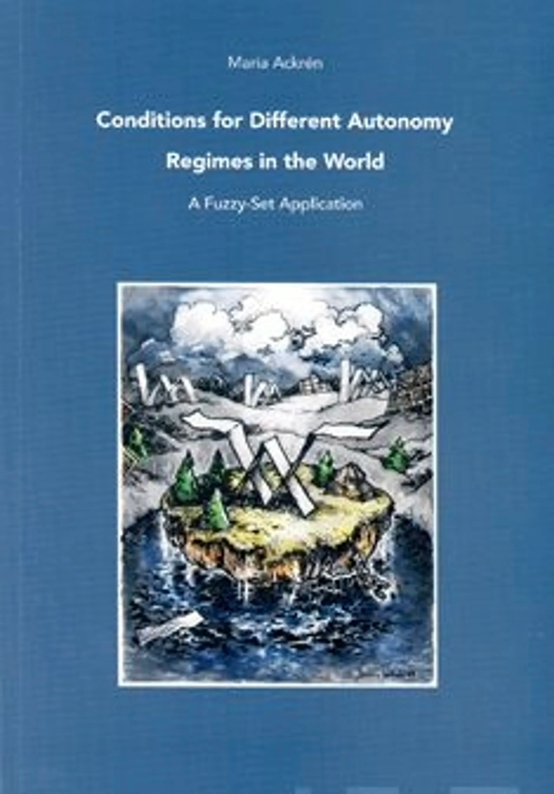 Ackren, Conditions for different autonomy regimes in the world