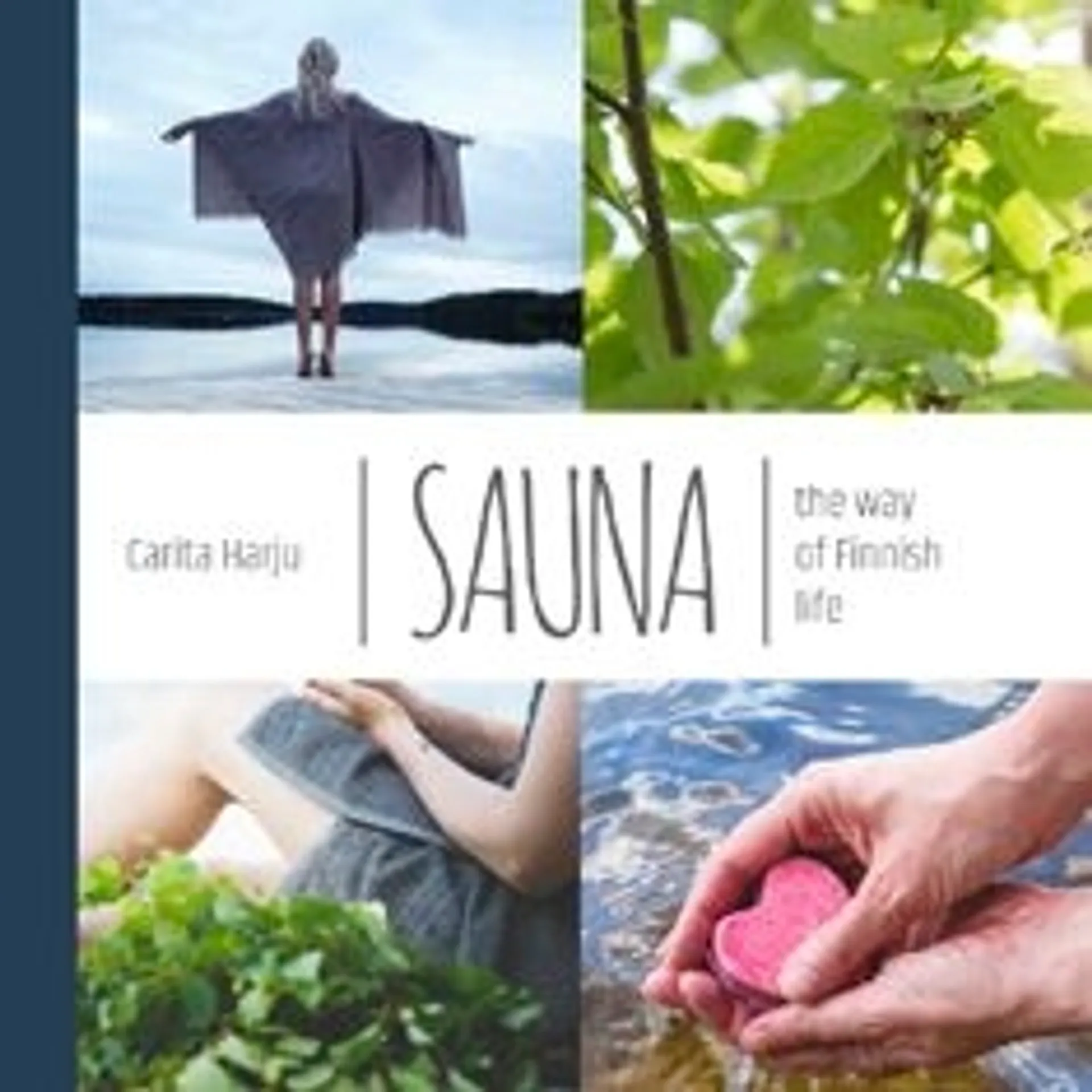 Harju, Sauna - the way of Finnish life