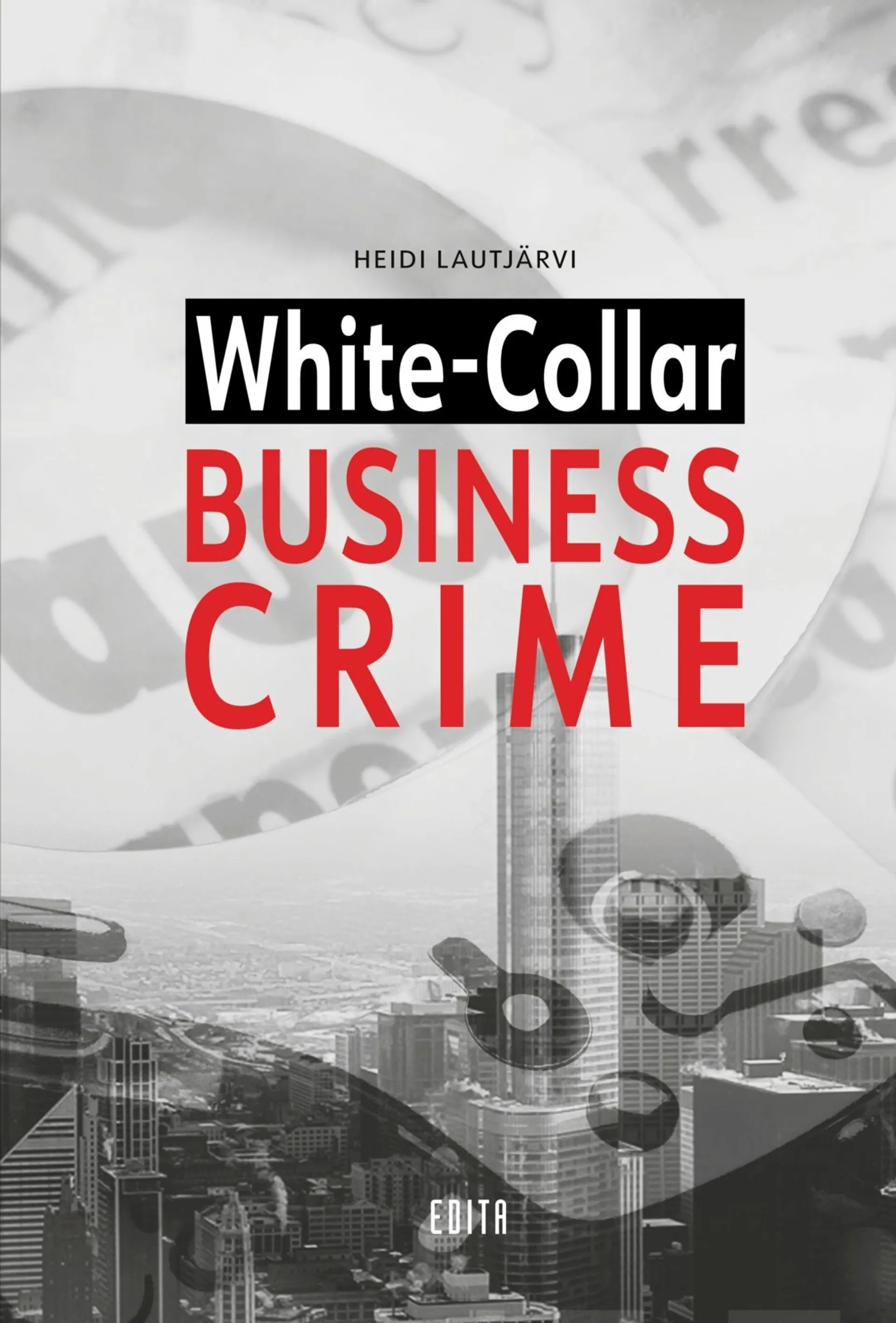 Lautjärvi, White-Collar Business Crime