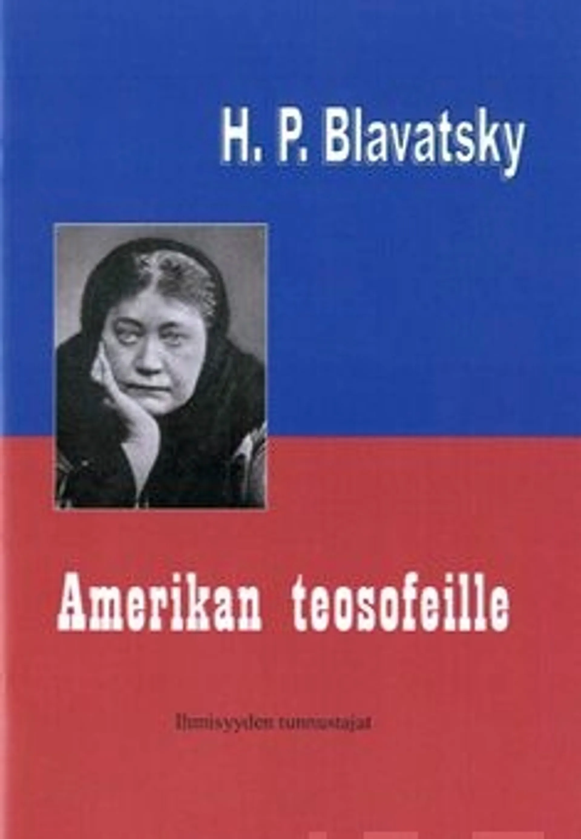 Blavatsky, Amerikan teosofeille