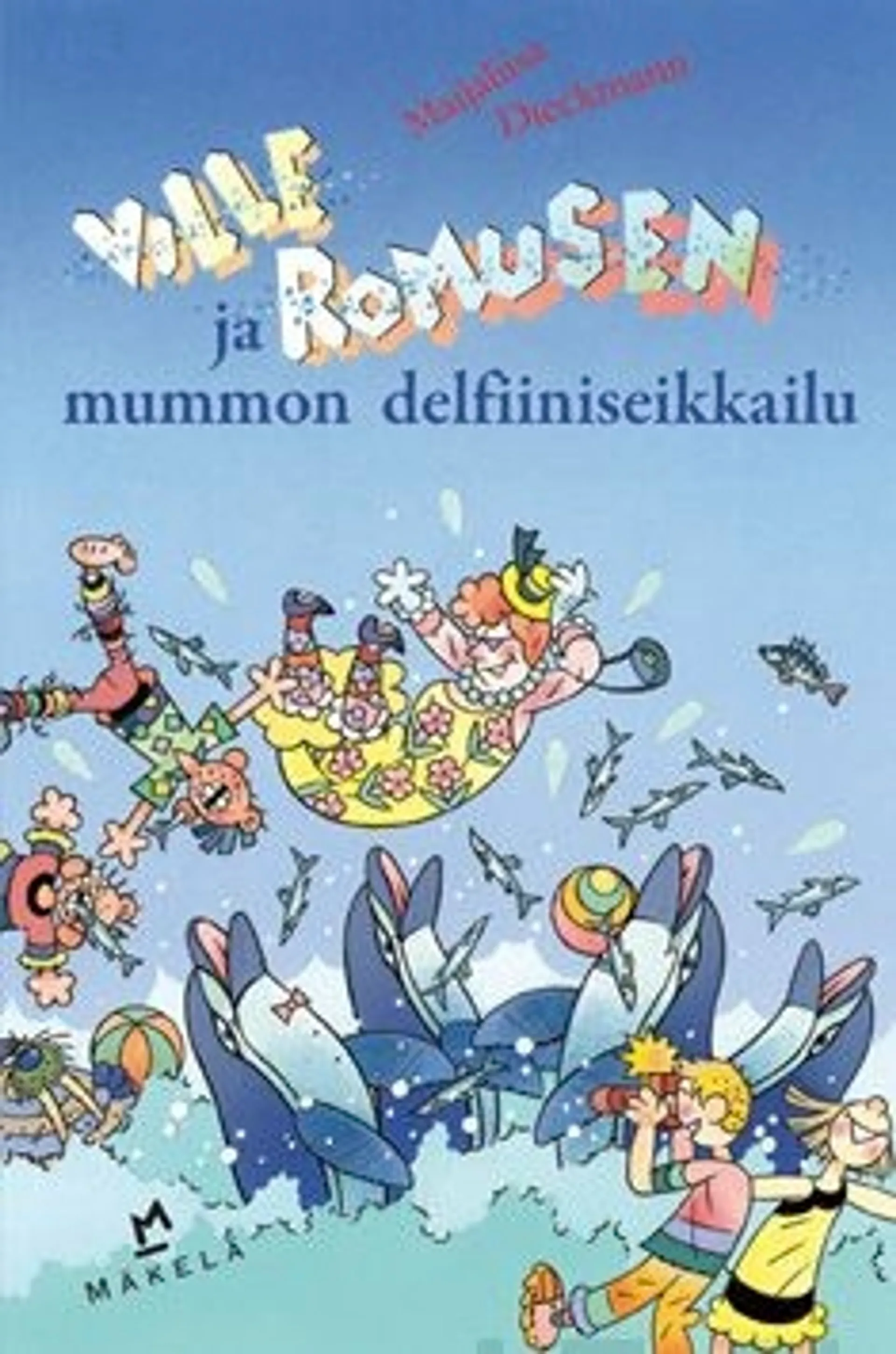 Dieckmann, Ville Romusen ja mummon delfiiniseikkailu