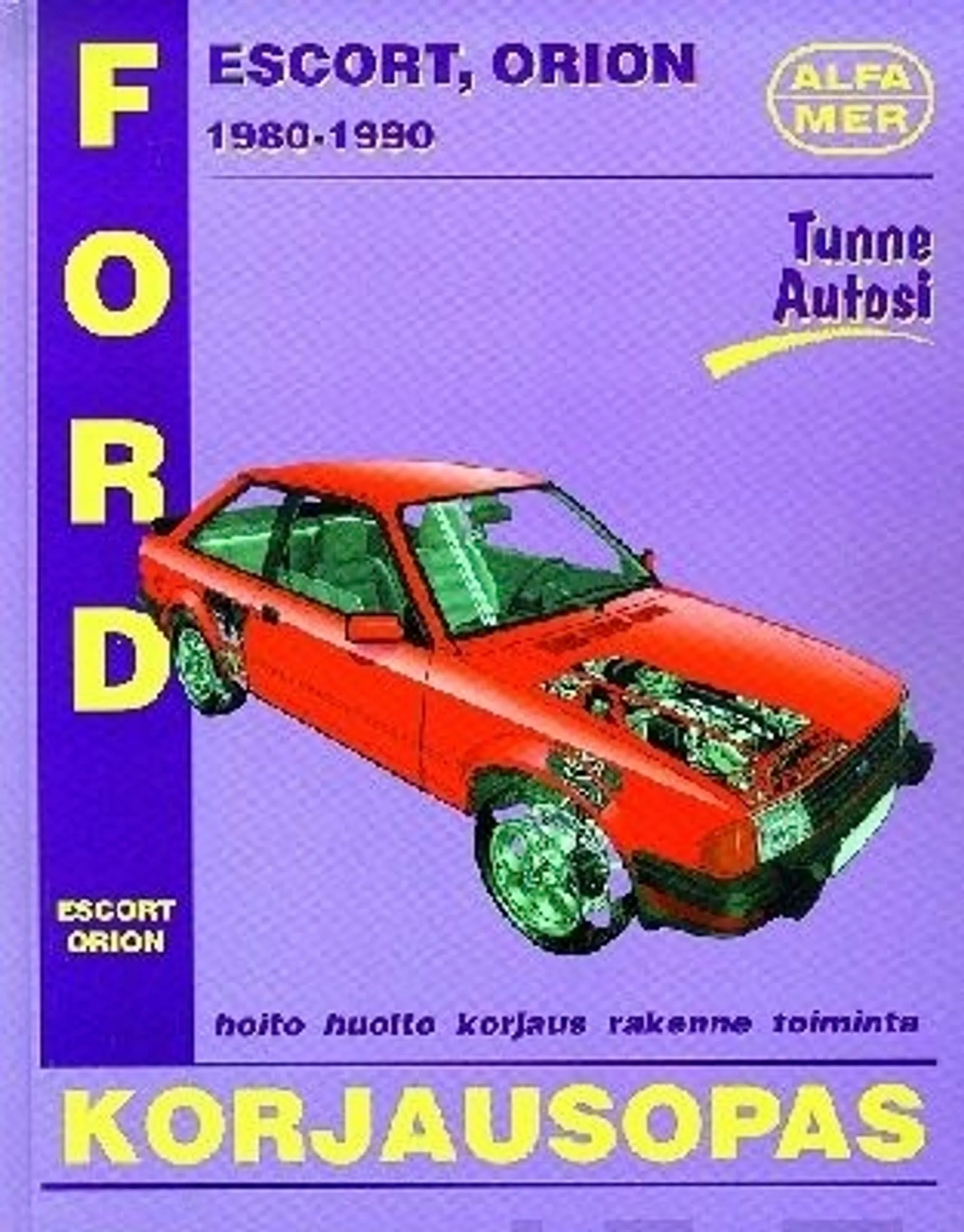 Mauno, Ford Escort/Orion 1980-1990 - korjausopas