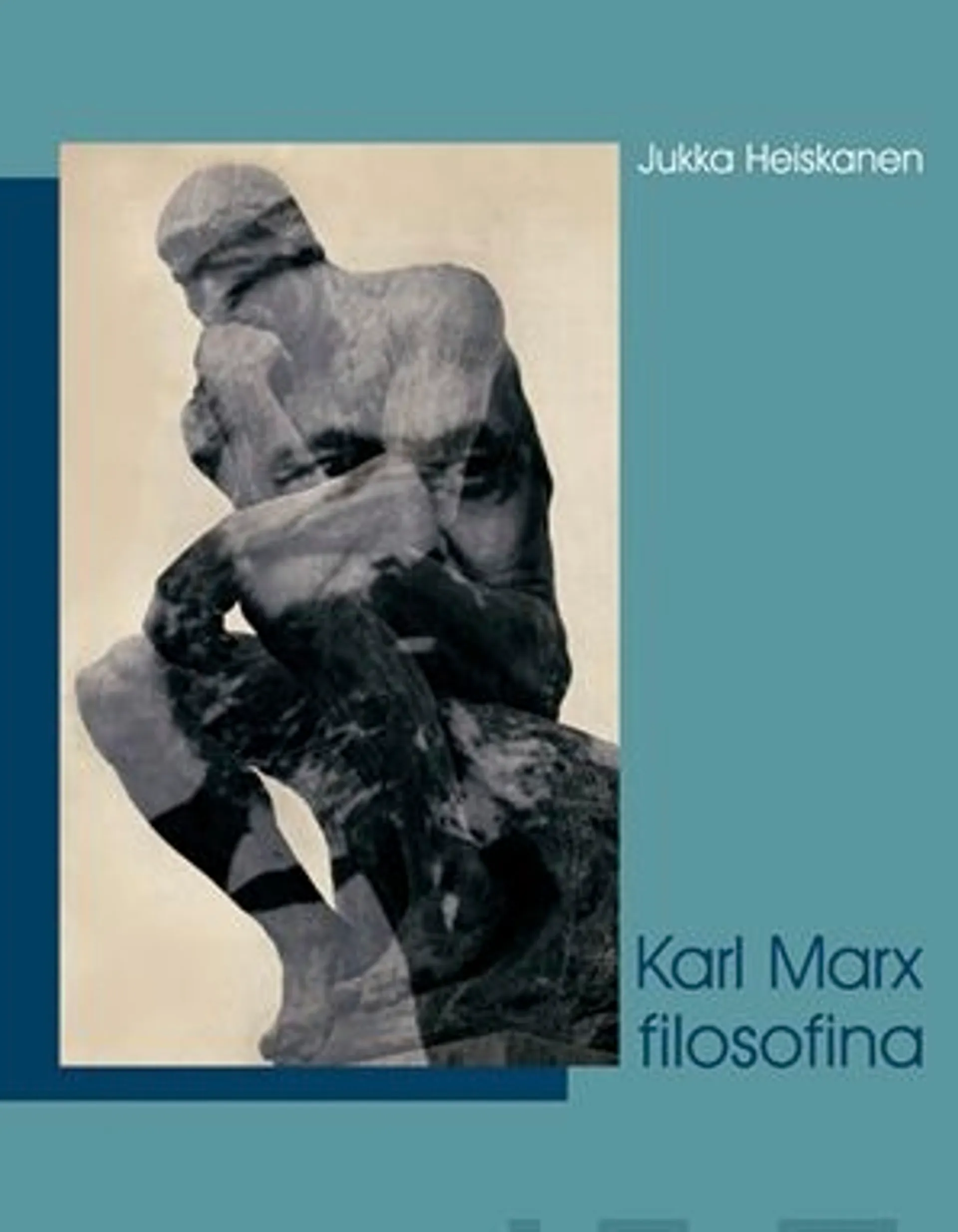 Heiskanen, Karl Marx filosofina