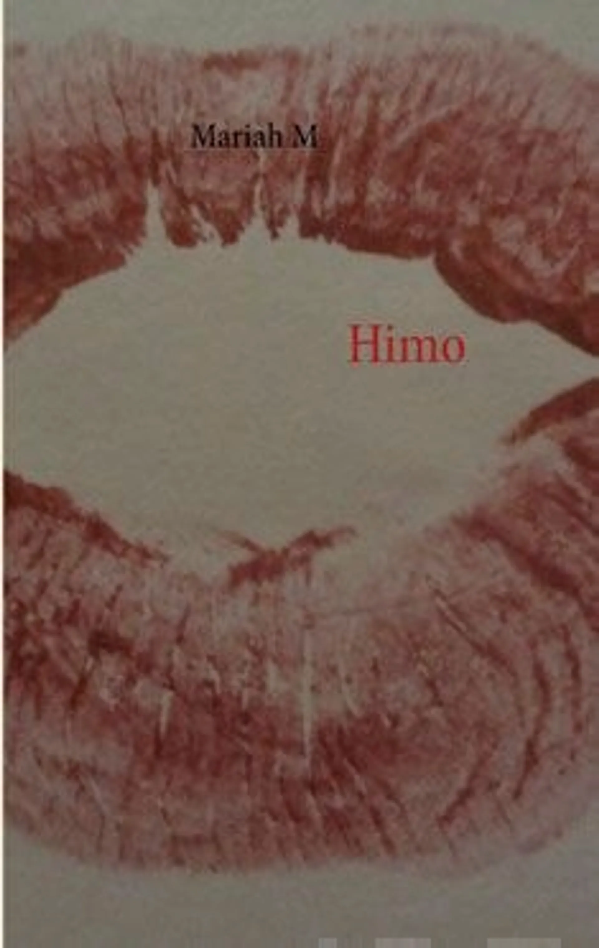 M, Himo