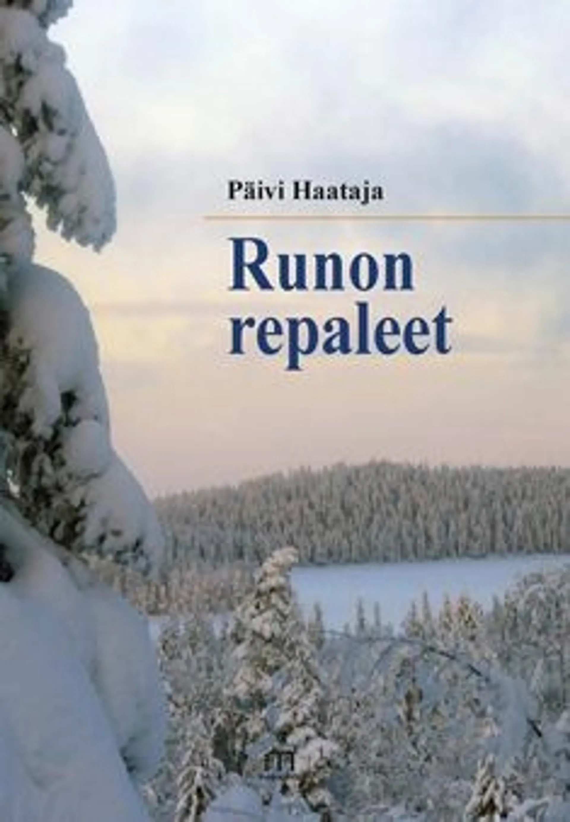 Haataja, Runon repaleet