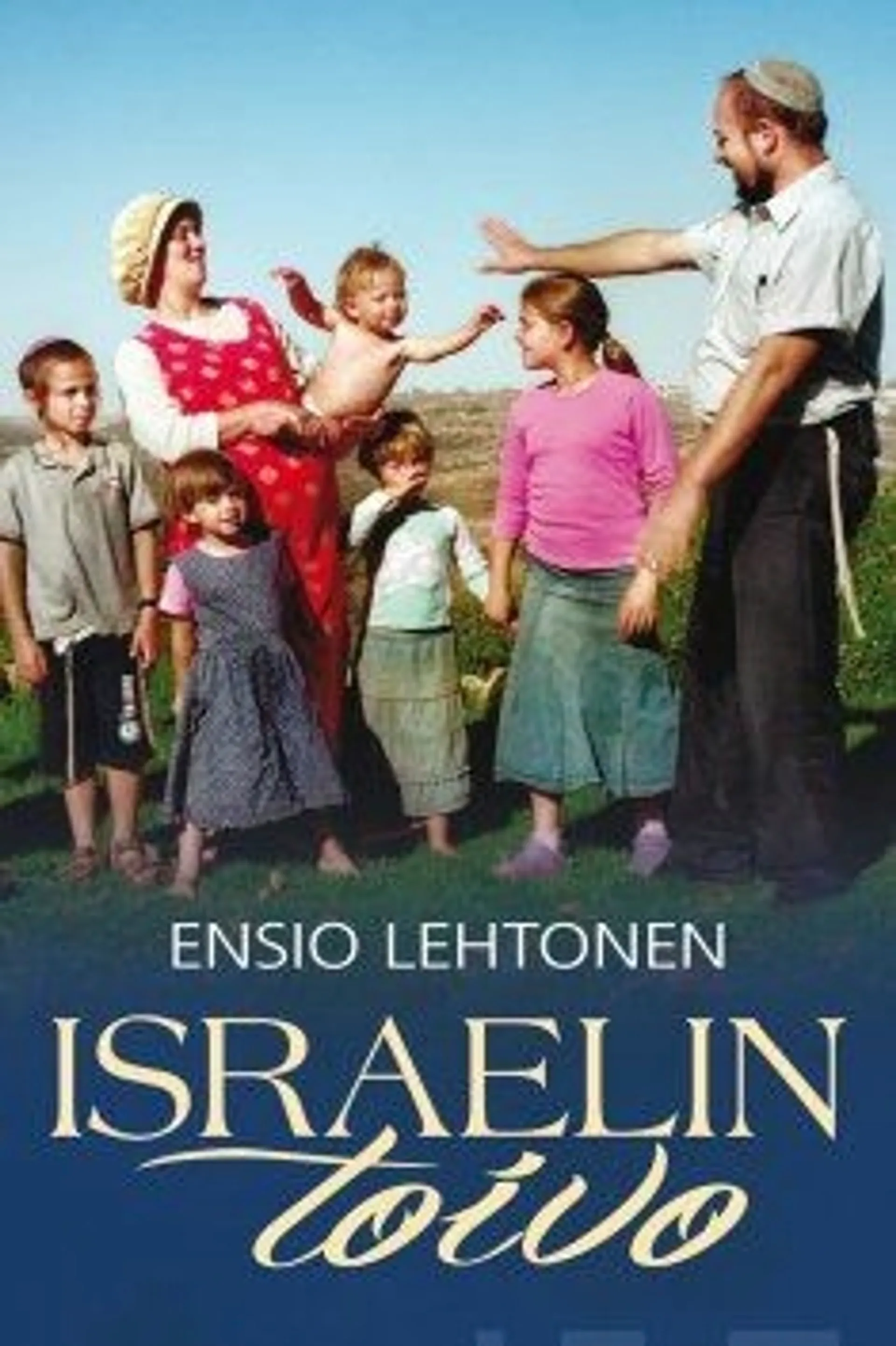 Lehtonen, Israelin toivo