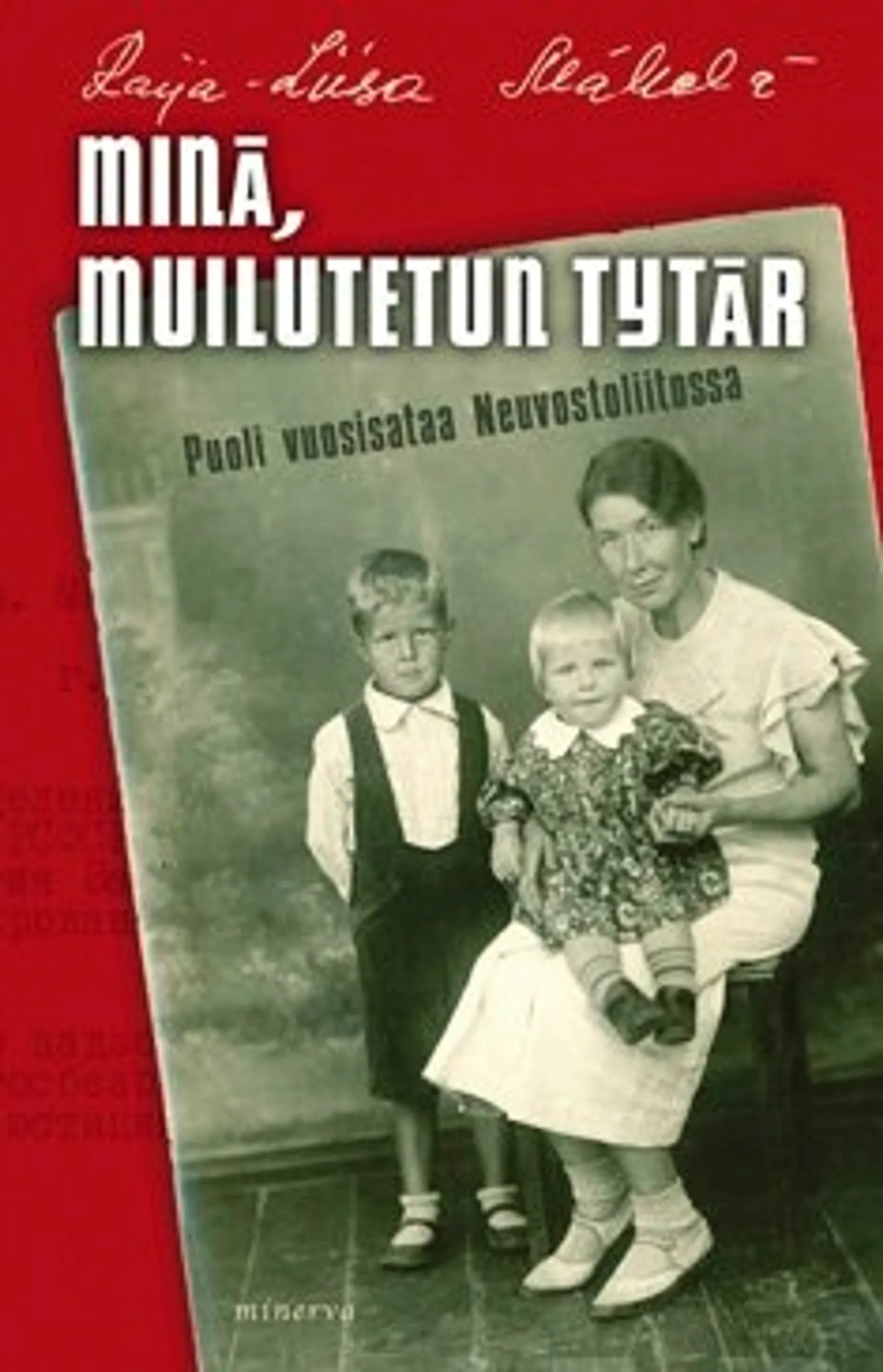 Minä, muilutetun tytär