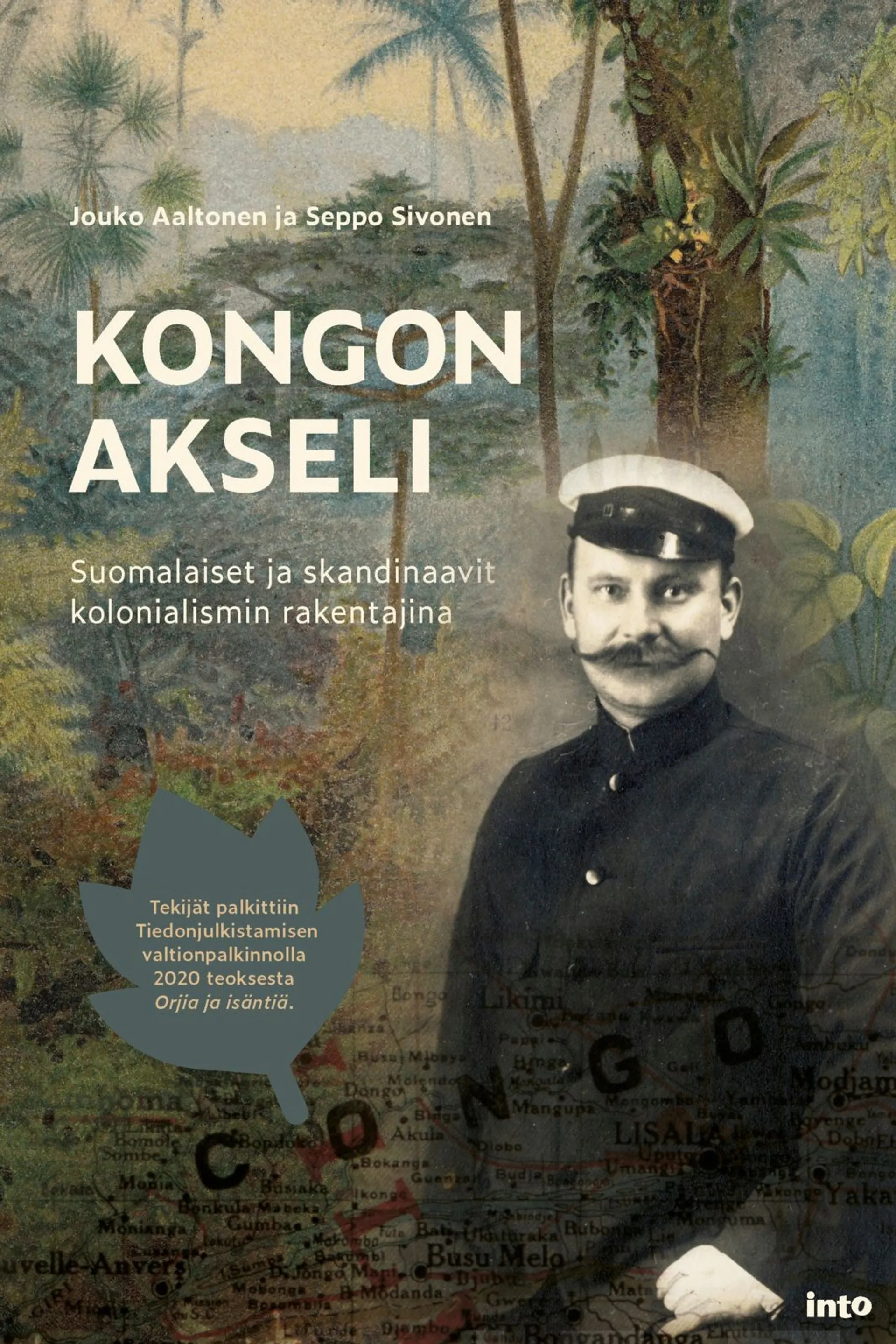 Aaltonen, Kongon akseli - Suomalaiset ja skandinaavit kolonialismin rakentajina