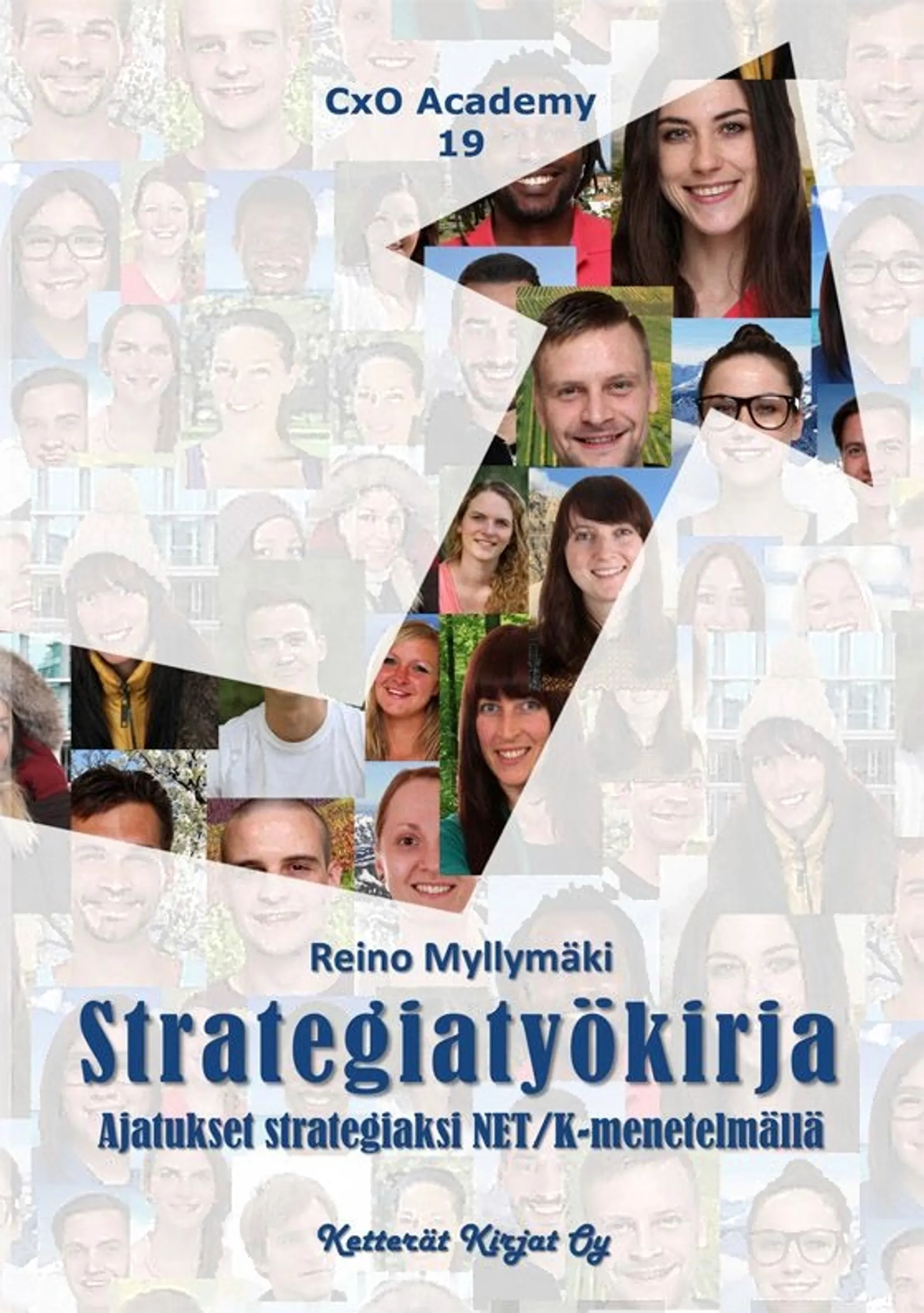 Myllymäki, Strategiatyökirja - Ajatukset strategiaksi NET/K-menetelmällä