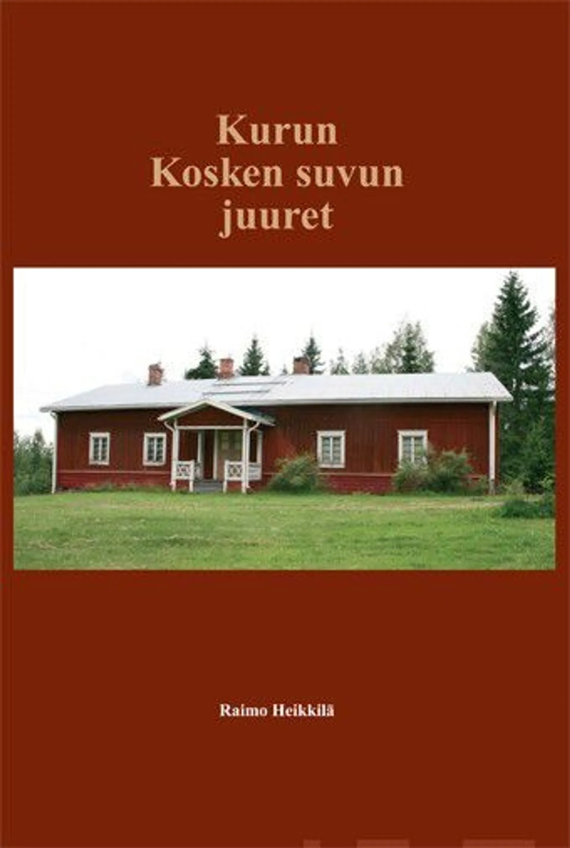 Heikkilä, Kurun Kosken suvun juuret