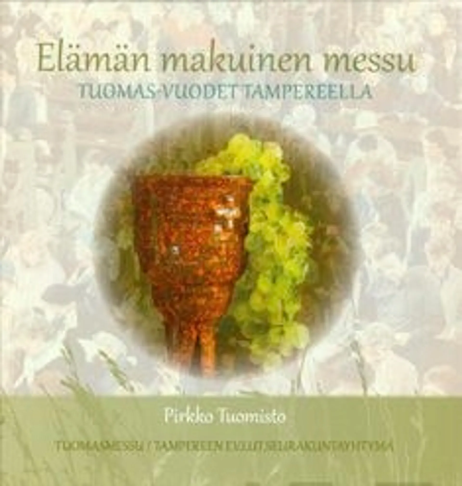 Tuomisto, Elämän makuinen messu - Tuomas-vuodet Tampereella