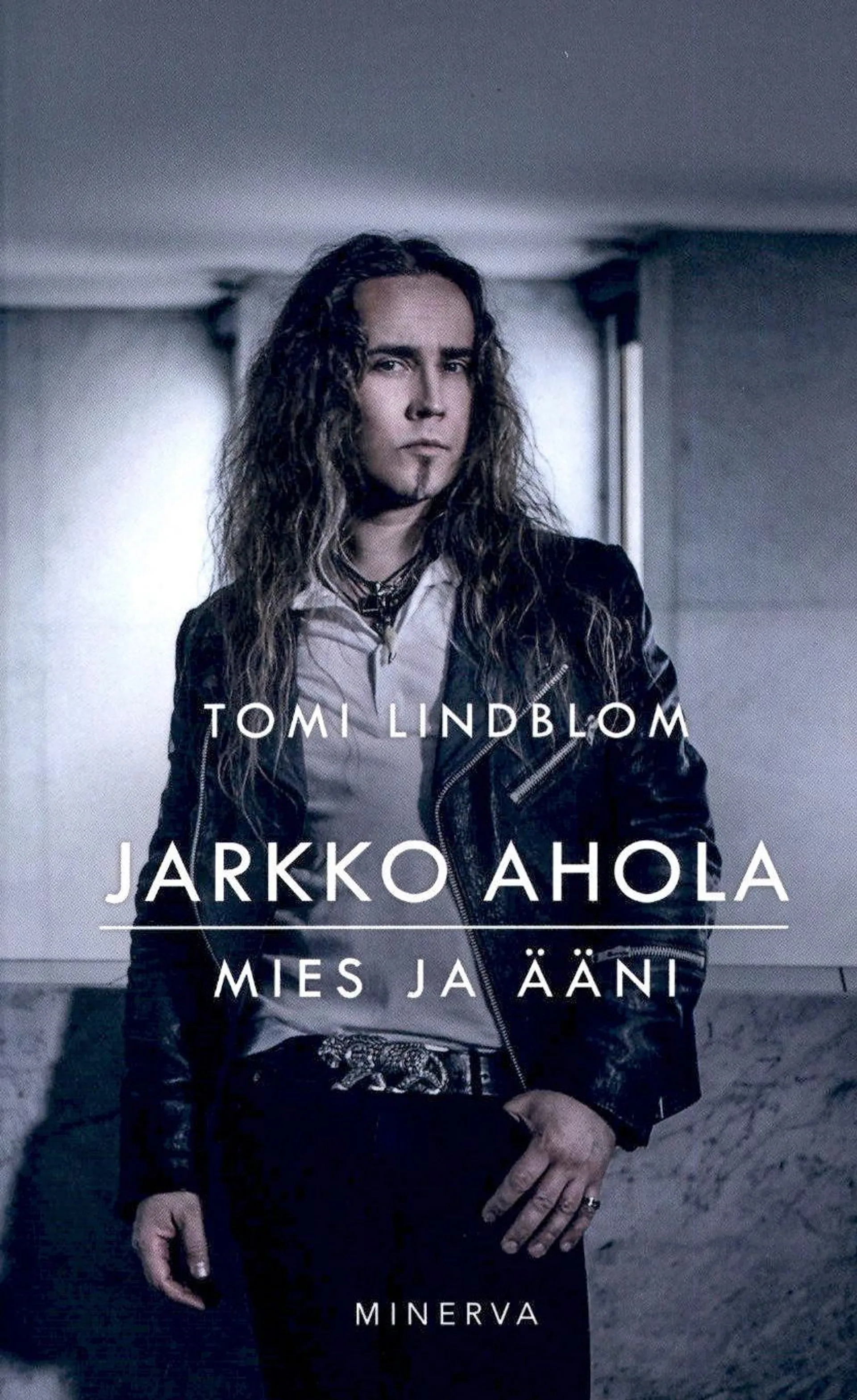 Lindblom, Tomi: Jarkko Ahola