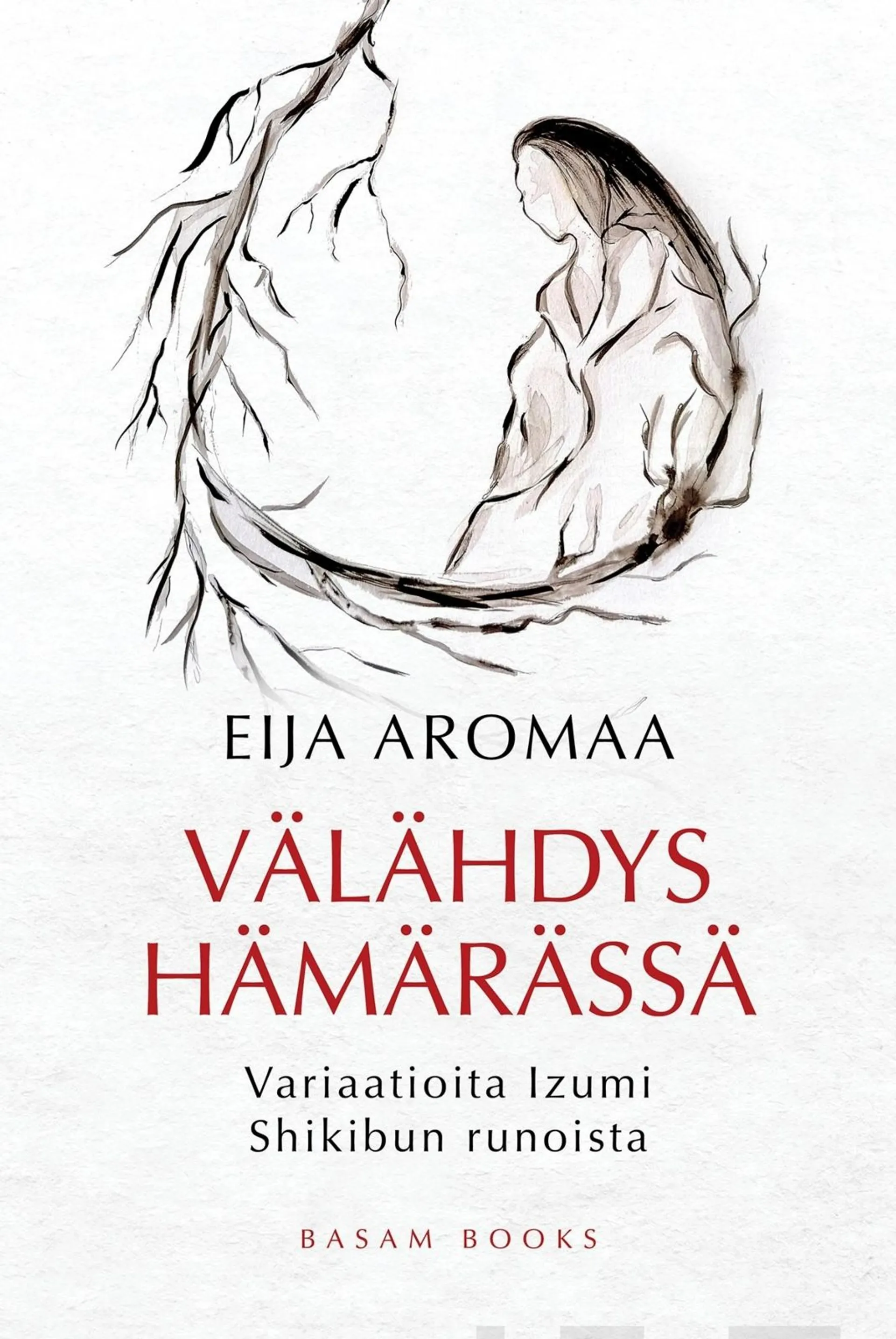 Aromaa, Välähdys hämärässä - Variaatioita Izumi Shikibun runoista