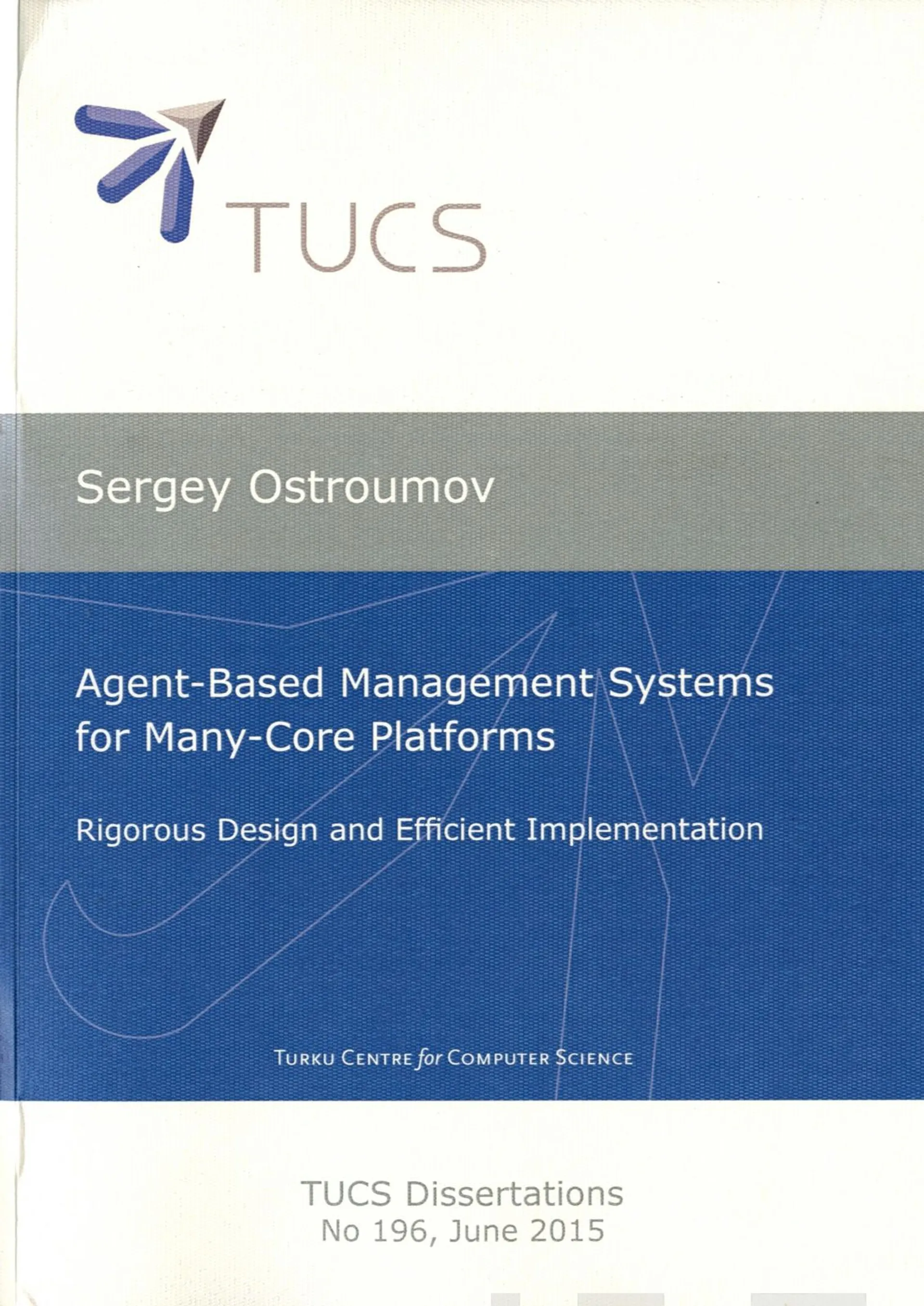 Ostroumov, Agent-Based Management Systems for Many-Core Platforms