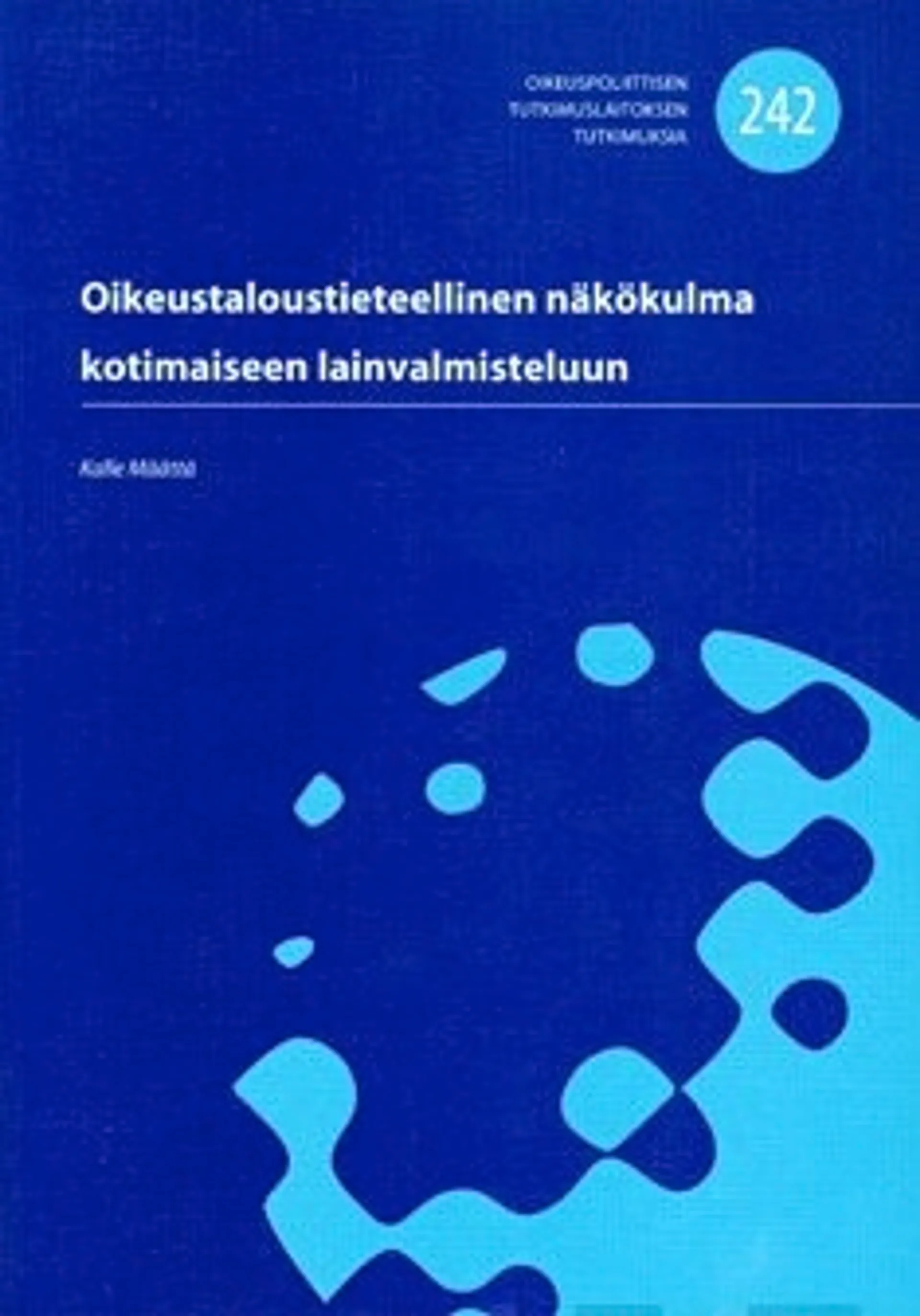 Määttä, Oikeustaloustieteellinen näkökulma kotimaiseen lainvalmisteluun