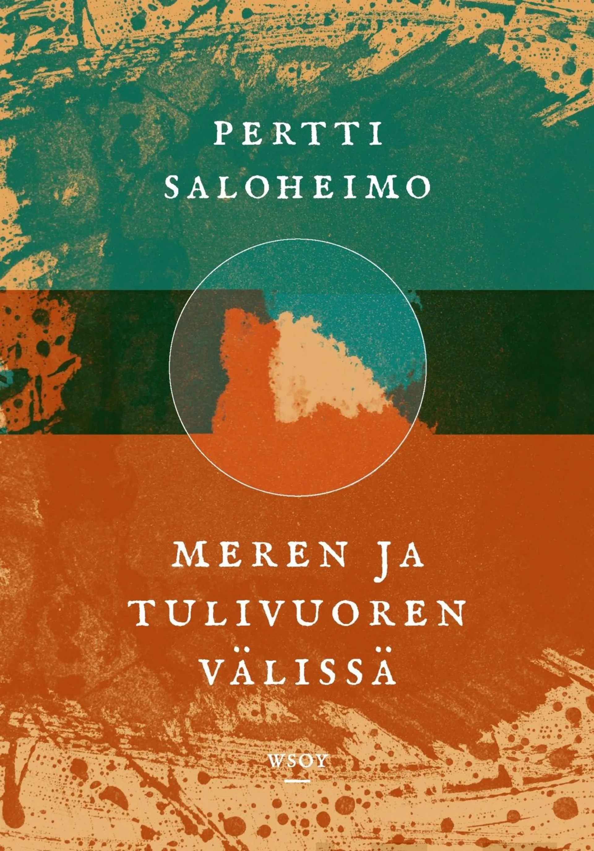 Saloheimo, Meren ja tulivuoren välissä