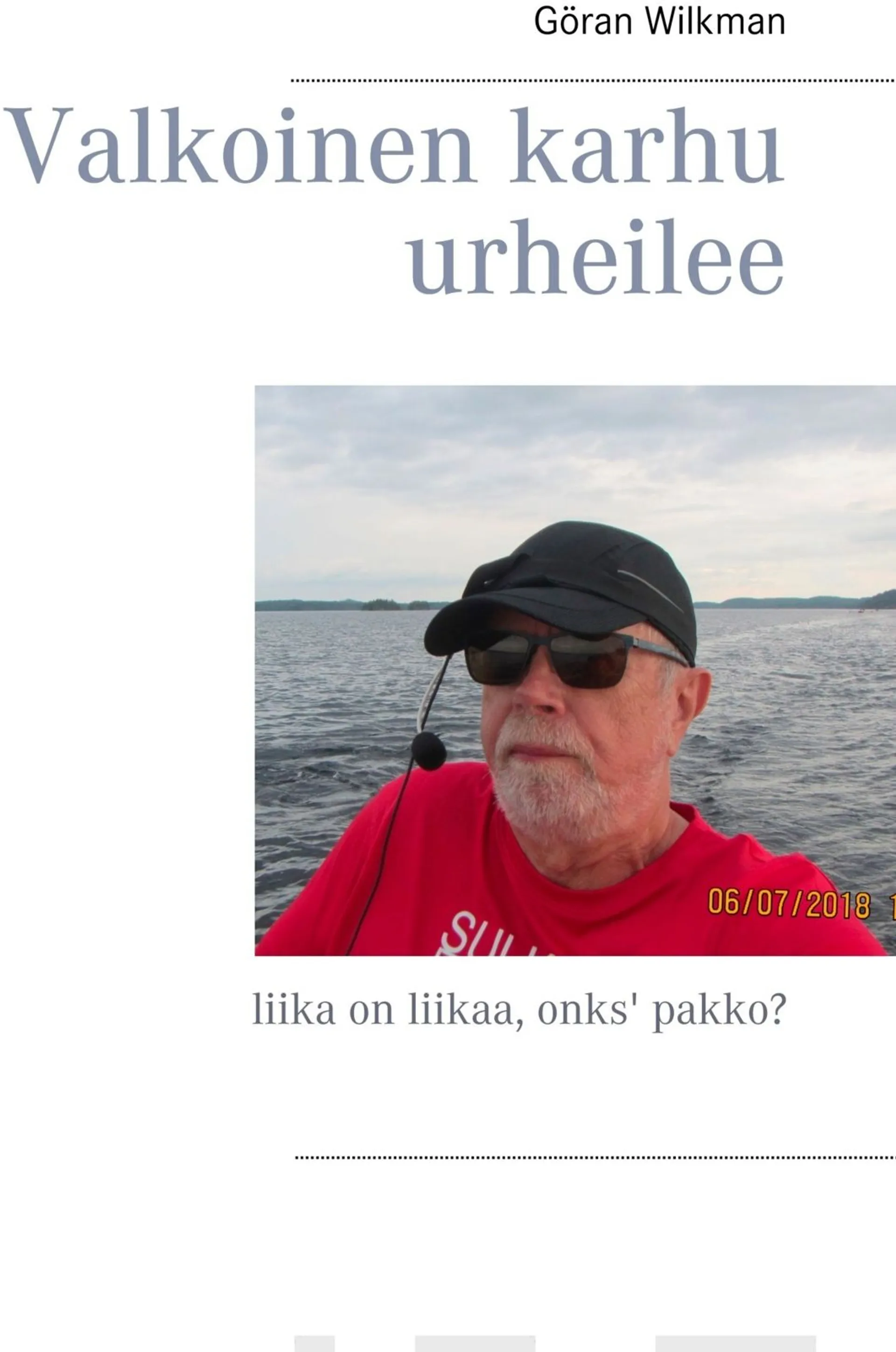 Wilkman, Valkoinen karhu urheilee - liika on liikaa, onks' pakko?