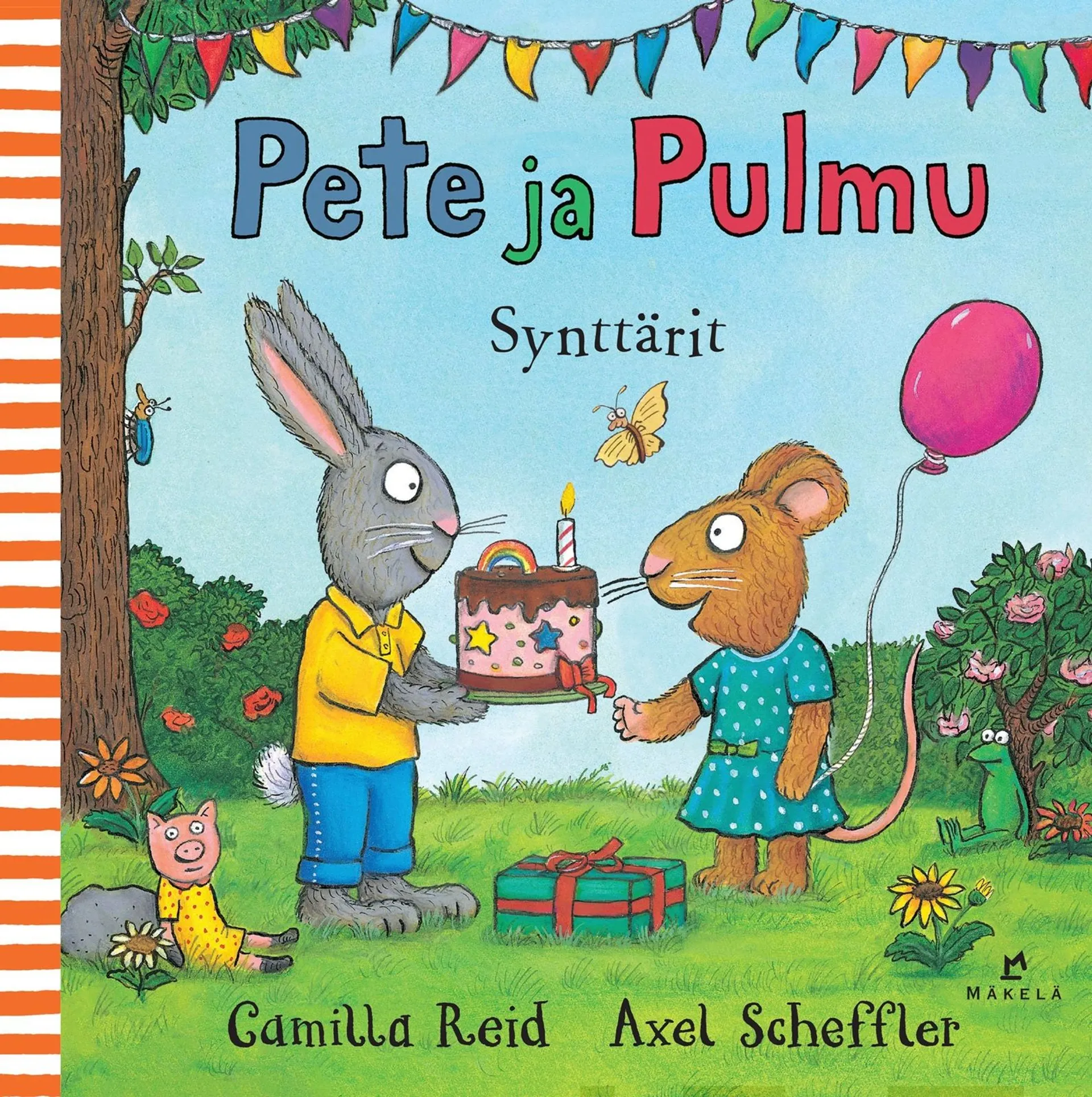 Reid, Pete ja Pulmu - Synttärit