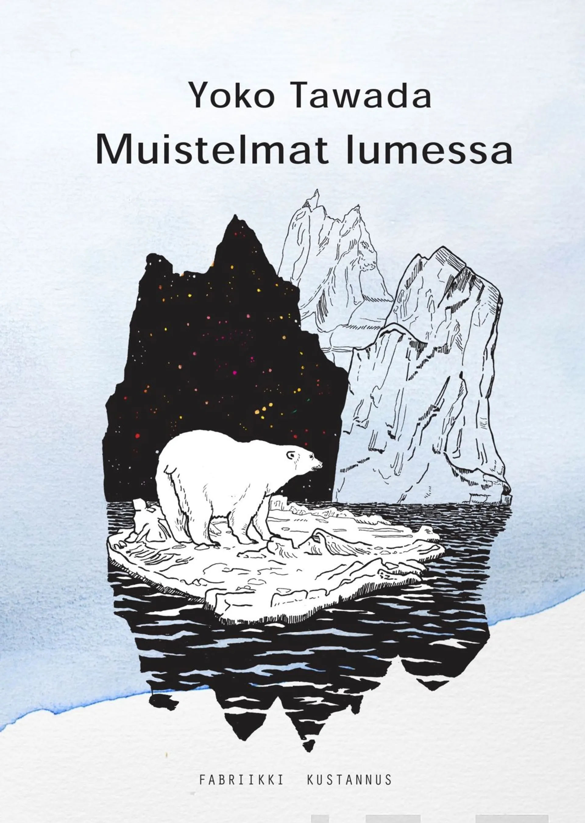 Tawada, Muistelmat lumessa